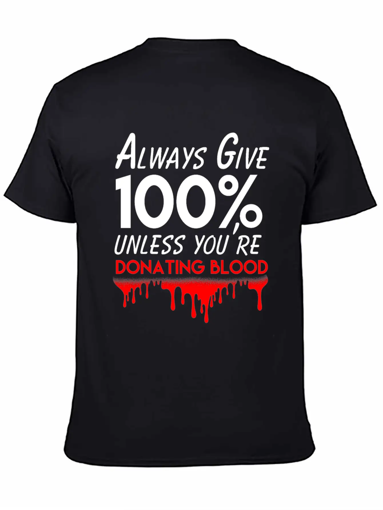 Always Give 100% Bodybuilding Exercise Workout Classic Fit Graphic Tee For Daily Comfort – Unisex Cotton Shirt