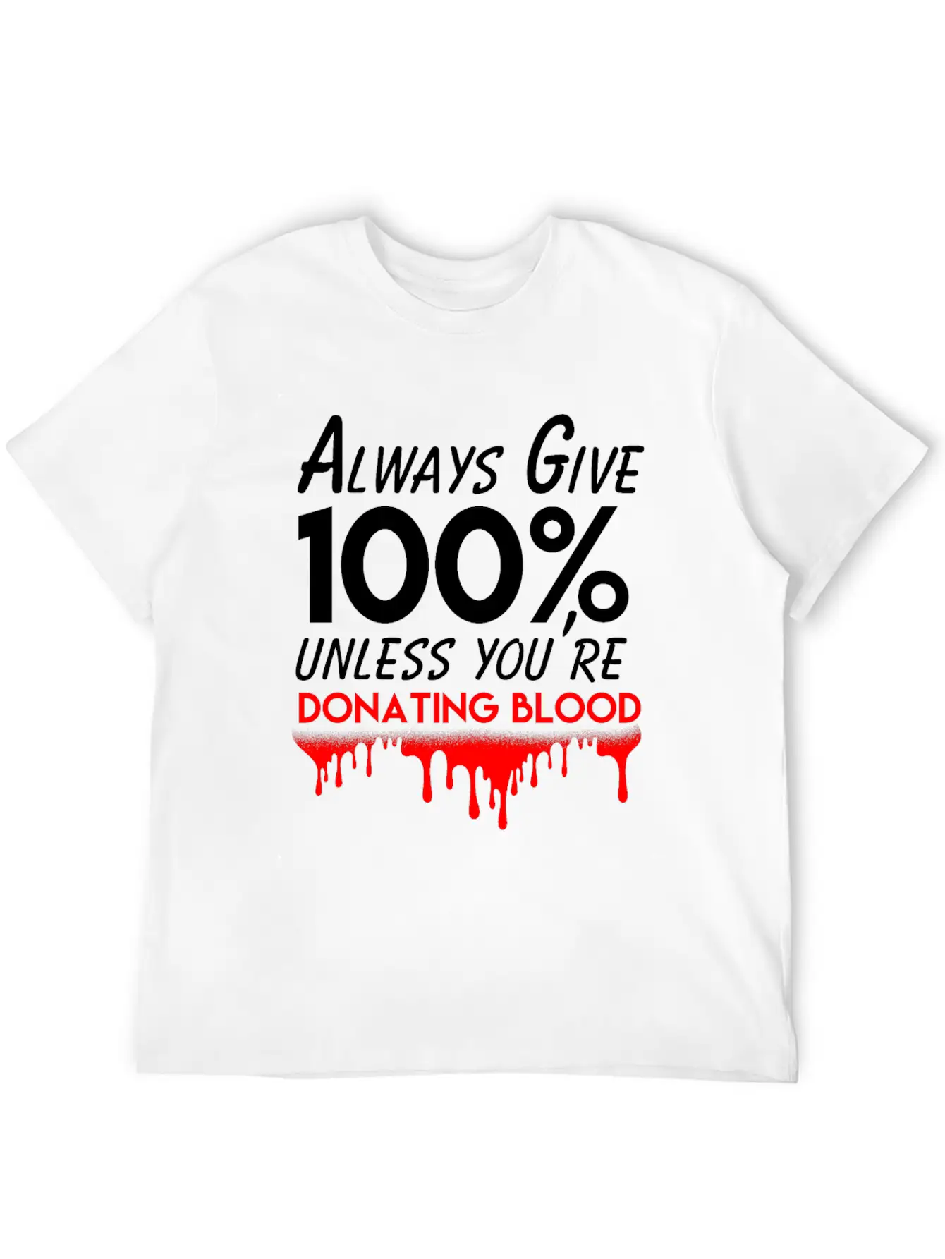 Always Give 100% Bodybuilding Exercise Workout Classic Fit Graphic Tee For Daily Comfort – Unisex Cotton Shirt
