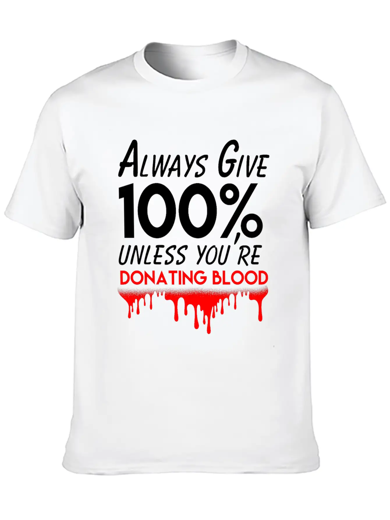 Always Give 100% Bodybuilding Exercise Workout Classic Fit Graphic Tee For Daily Comfort – Unisex Cotton Shirt