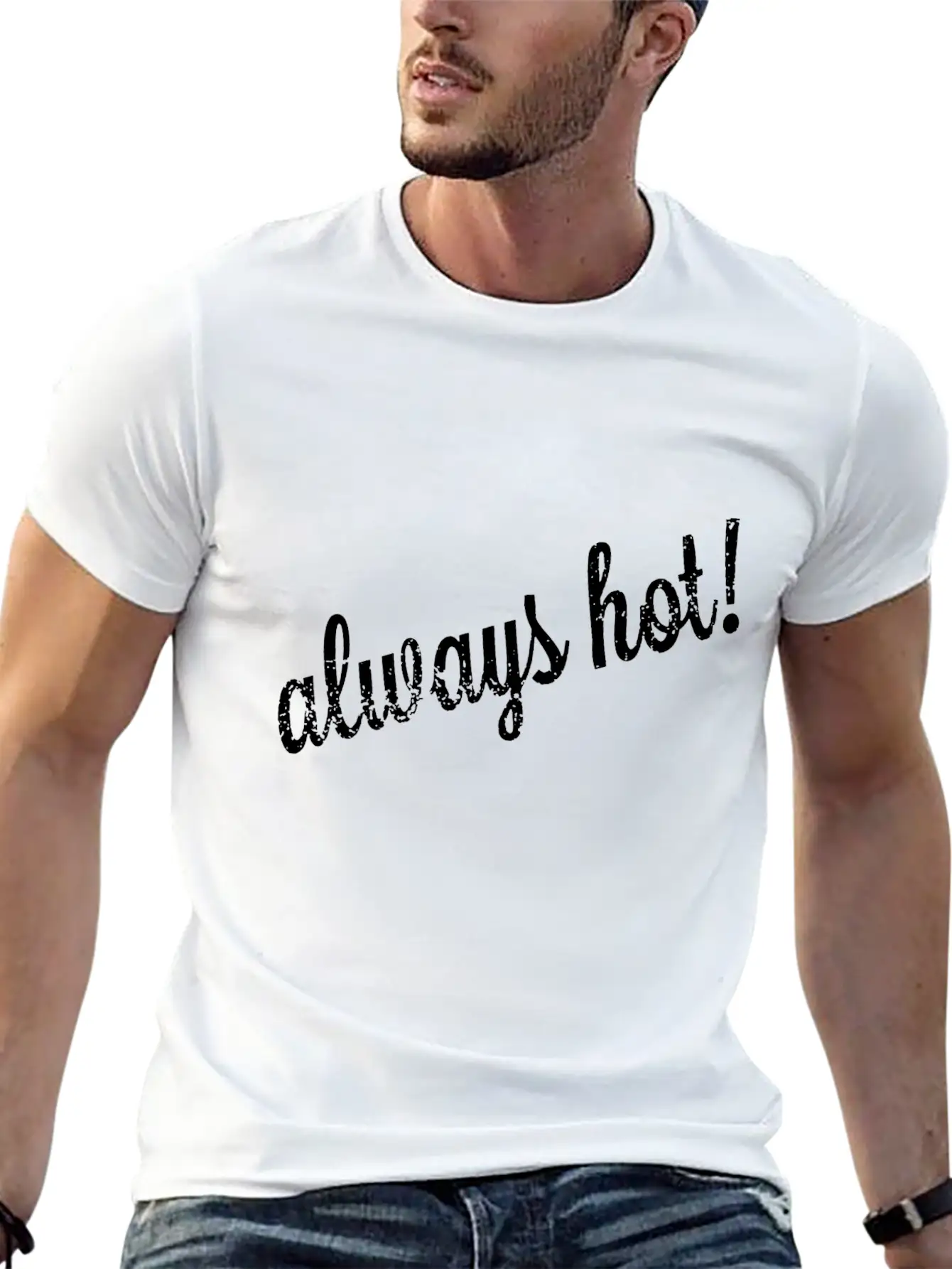 Always Hot Style Unisex Casual T-Shirt – Clean Design For Daily Comfort