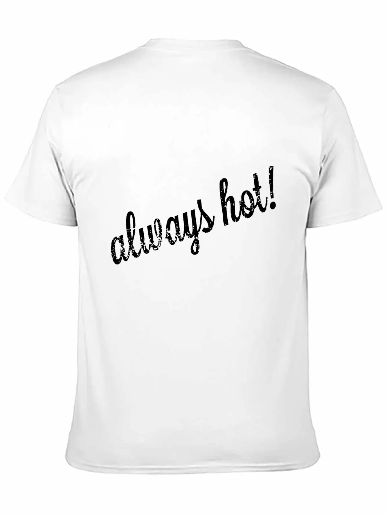 Always Hot Style Unisex Casual T-Shirt – Clean Design For Daily Comfort