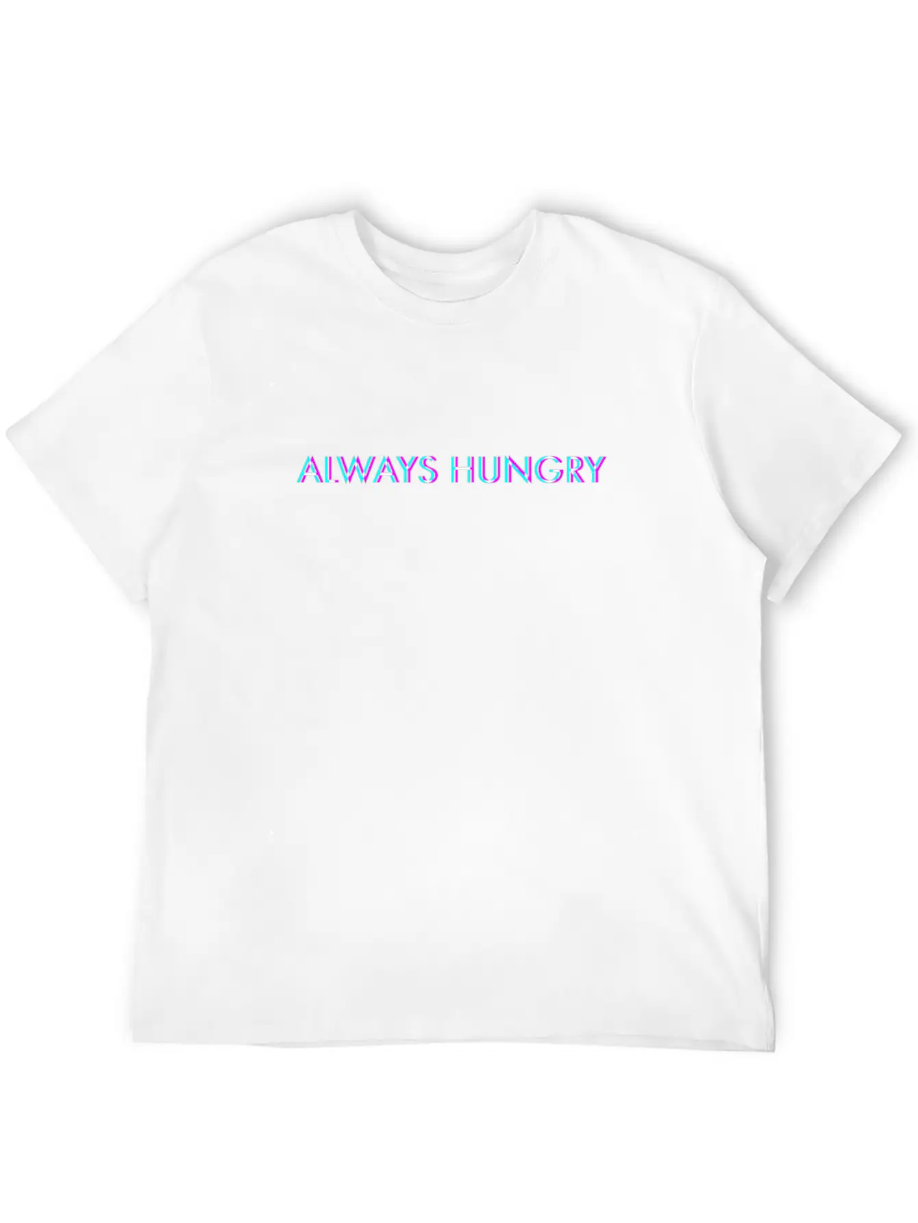 Always Hungry Anaglyph Glitch Art Vaporwave Gift Classic Fit Graphic Tee For Daily Comfort – Unisex Cotton Shirt