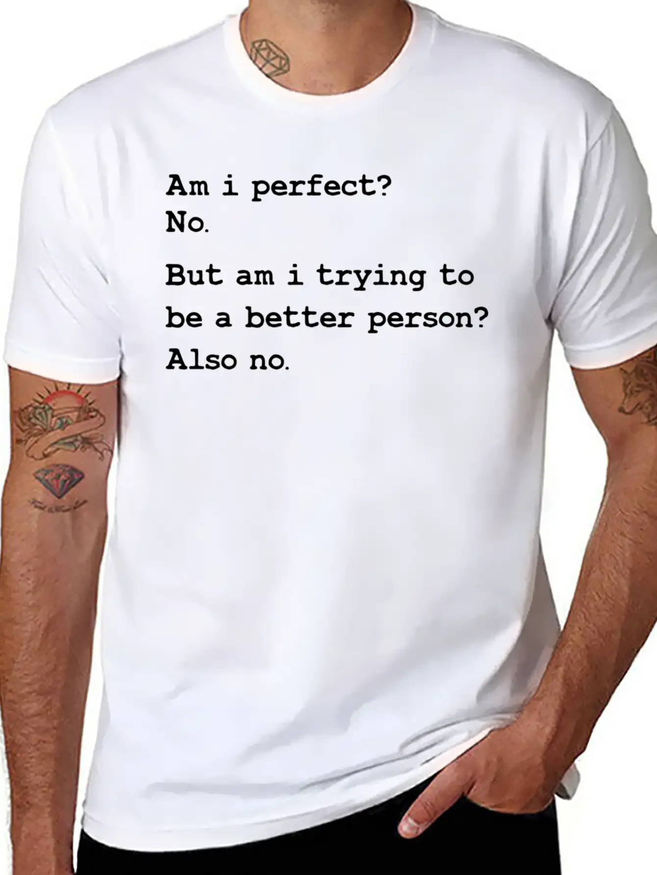 Am I Perfect No But Am I Trying To Be A Better Unisex Casual T-Shirt – Clean Design For Daily Comfort