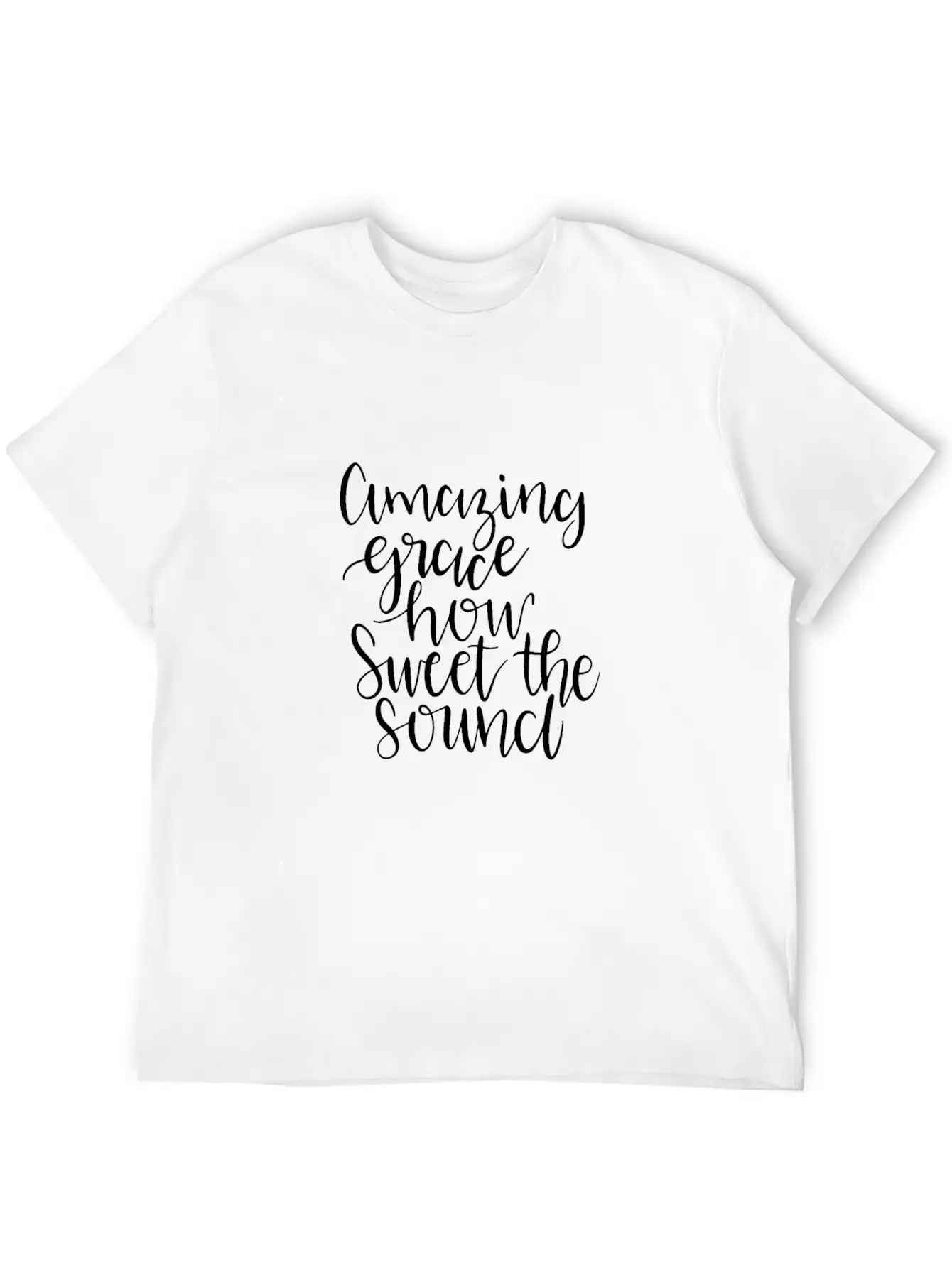 Amazing Grace How Sweet The Sound Relaxed Everyday Tee – Lightweight And Durable Cotton