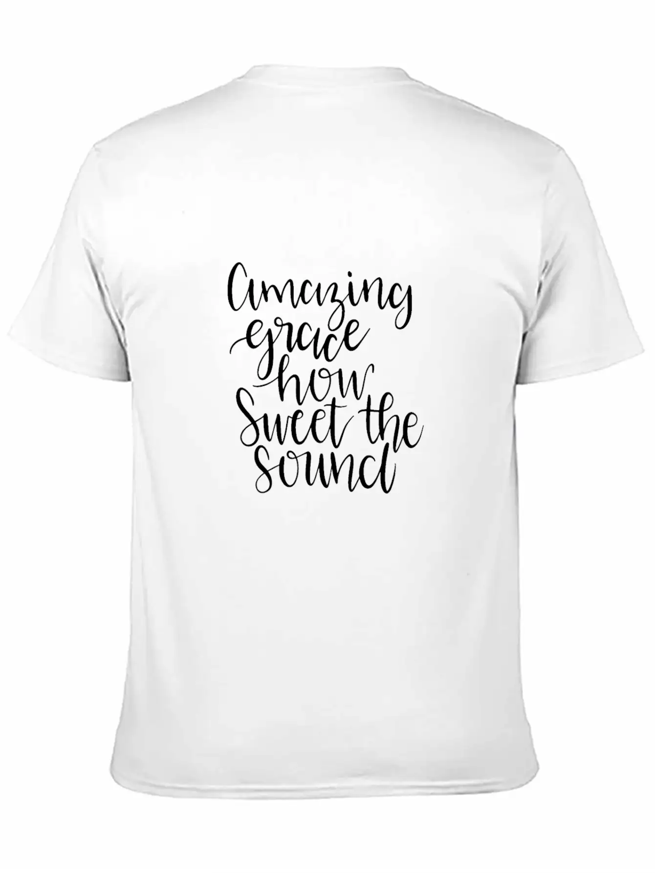 Amazing Grace How Sweet The Sound Relaxed Everyday Tee – Lightweight And Durable Cotton