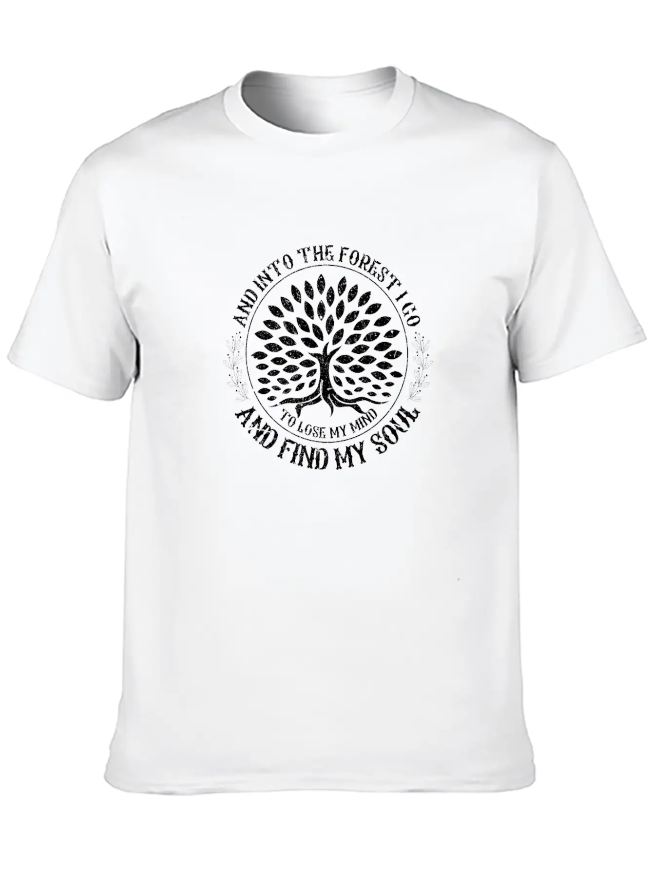 And Into The Forest I Go To Lose My Mind Camping Modern Fit Casual T-Shirt ��� Clean And Versatile Design