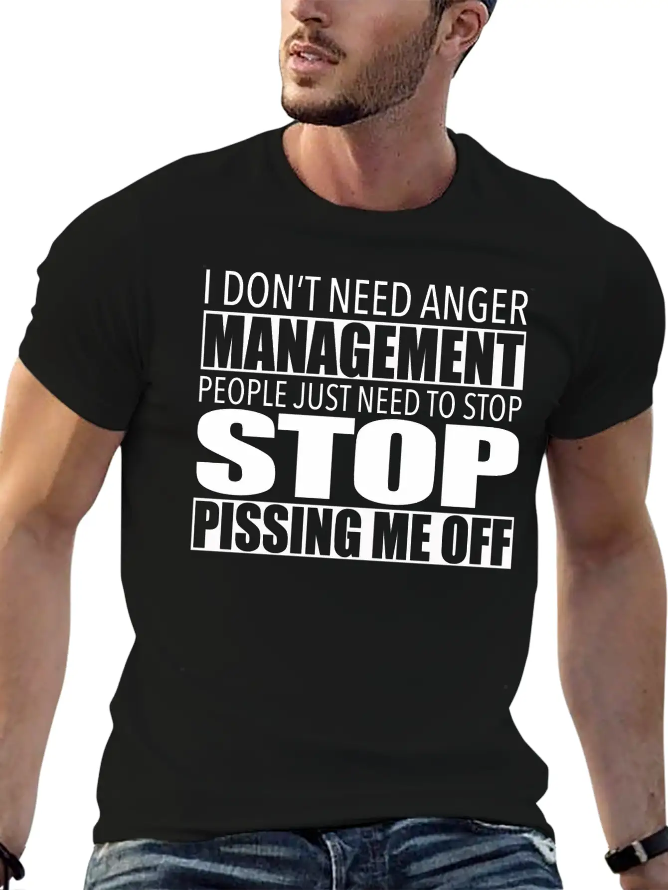 Anger Management - Stop Pissing Me Off Relaxed Everyday Tee – Lightweight And Durable Cotton