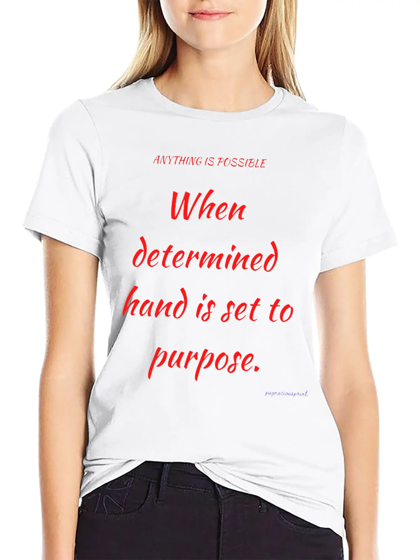 Anything Is Possible Modern Fit Casual T-Shirt ��� Clean And Versatile Design