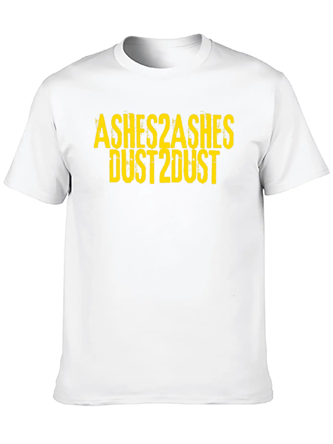 Ashes To Ashes Dust To Dust Soft Cotton Short Sleeve Tee – Unisex Wardrobe Staple