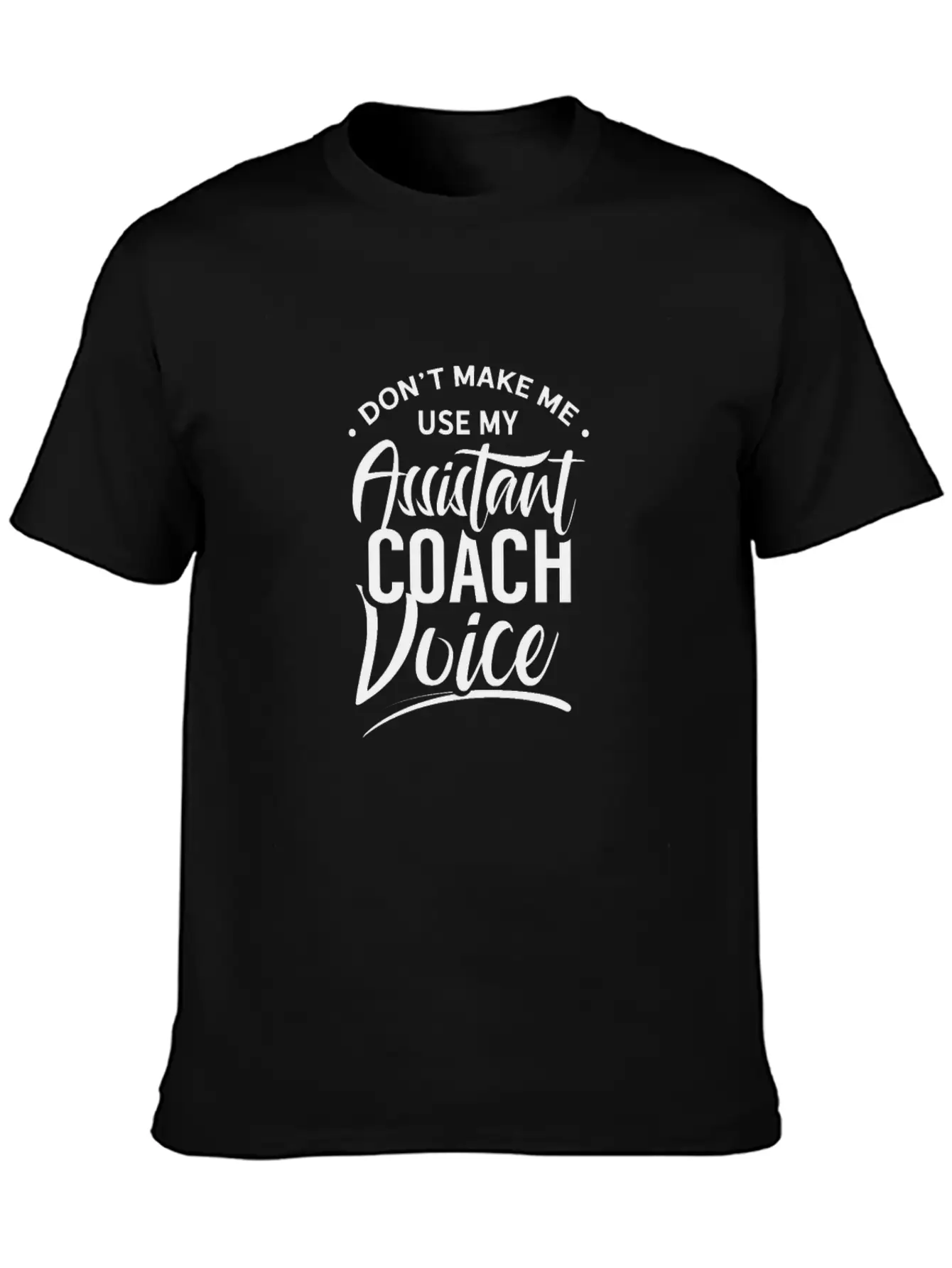 Assistant Trainer Voice Coaches Assistant Coach Lightweight Cotton T-Shirt – Daily Comfort Graphic Shirt