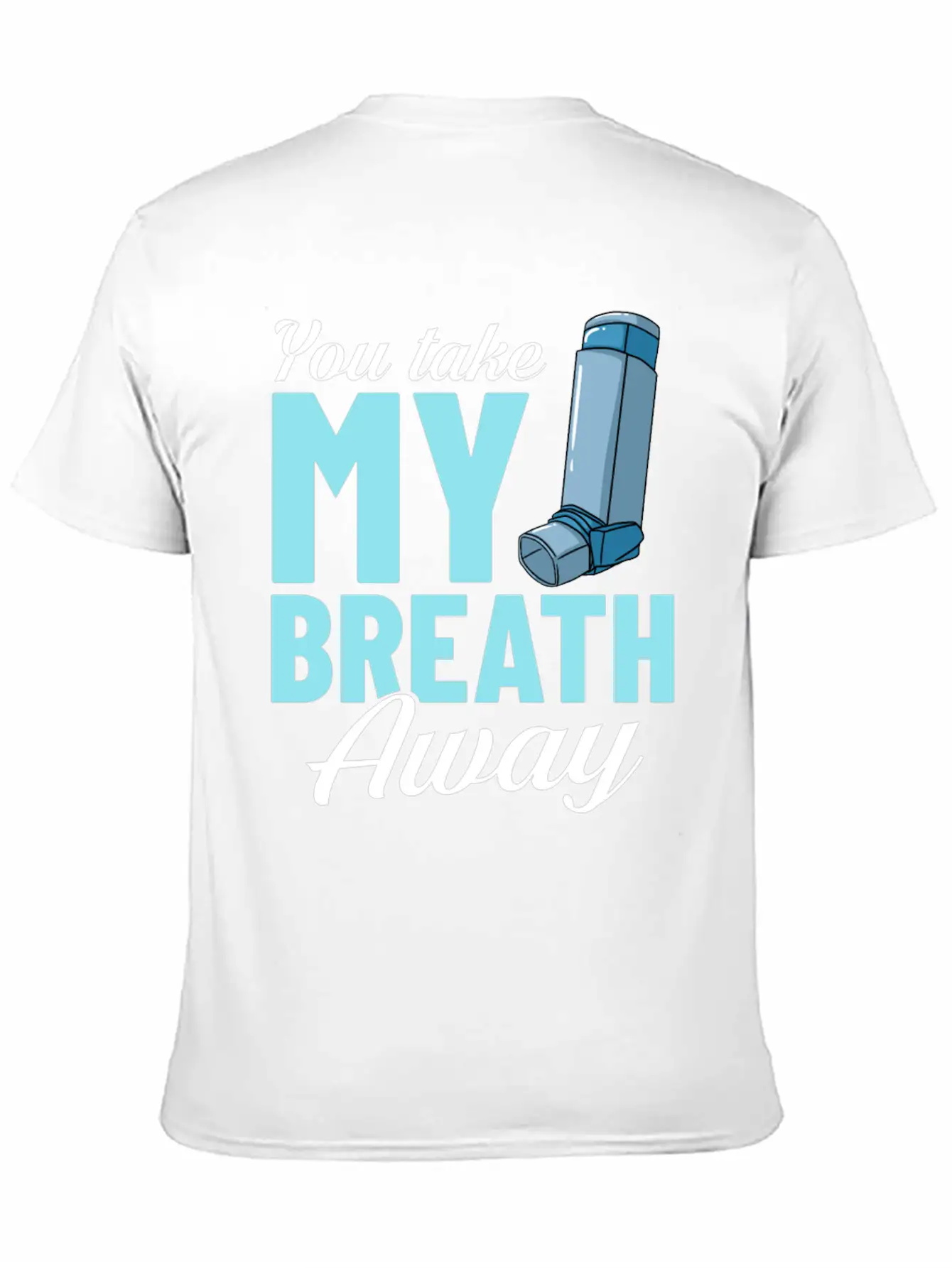 Asthma Inhaler Pump Medicine Treatment Asthmatic Unisex Casual T-Shirt – Clean Design For Daily Comfort
