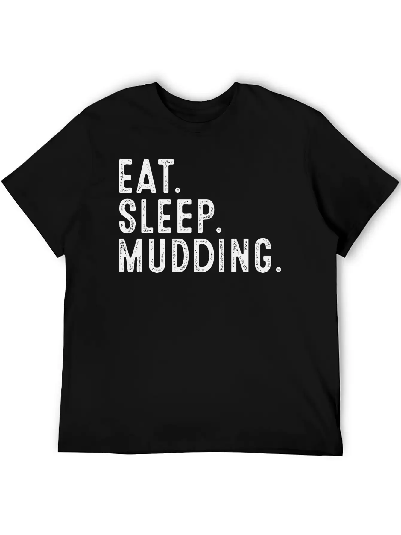 Atv Riding Eat Sleep Mudding T-Shirts Lightweight Cotton T-Shirt – Daily Comfort Graphic Shirt