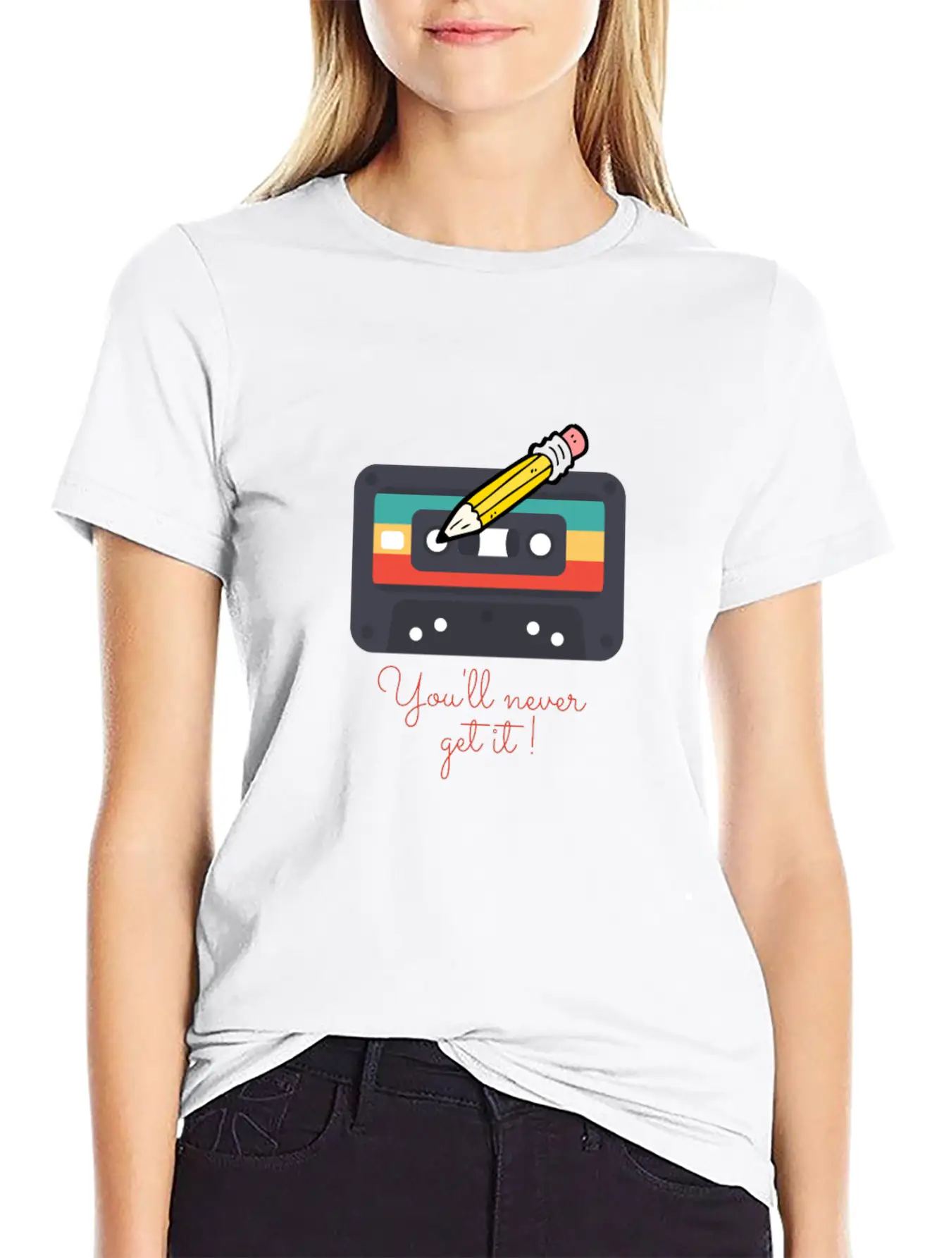 Audio Cassette Tape And Pencil You'll Never Get It Unisex Casual T-Shirt – Clean Design For Daily Comfort
