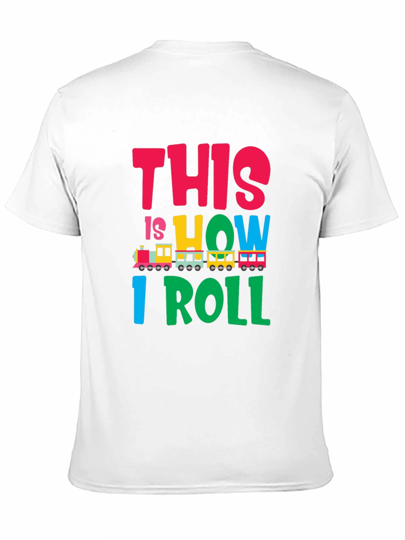 This is How I Roll Train Graphic T-Shirt