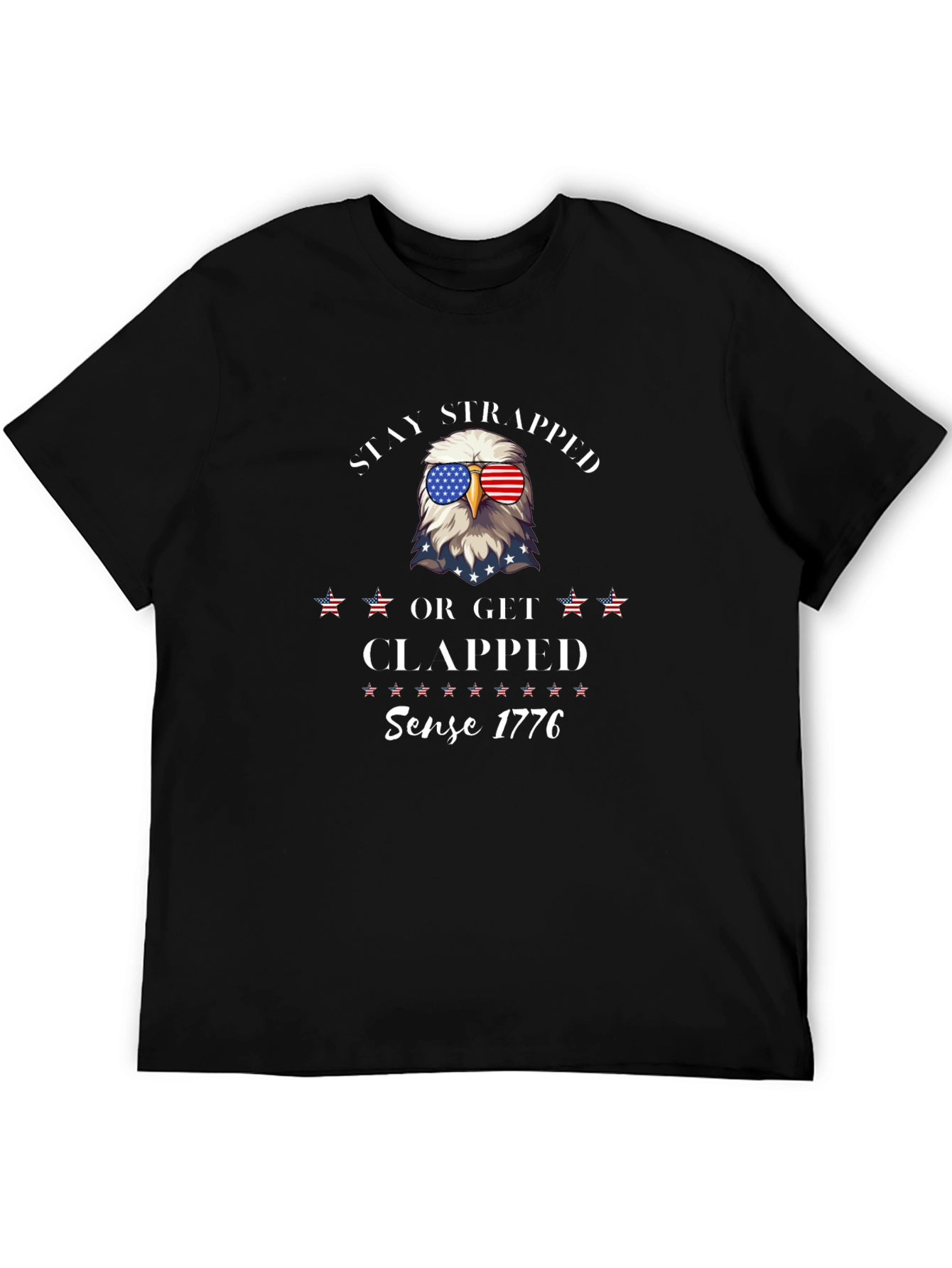Stay Strapped Eagle T-Shirt Patriotic Design