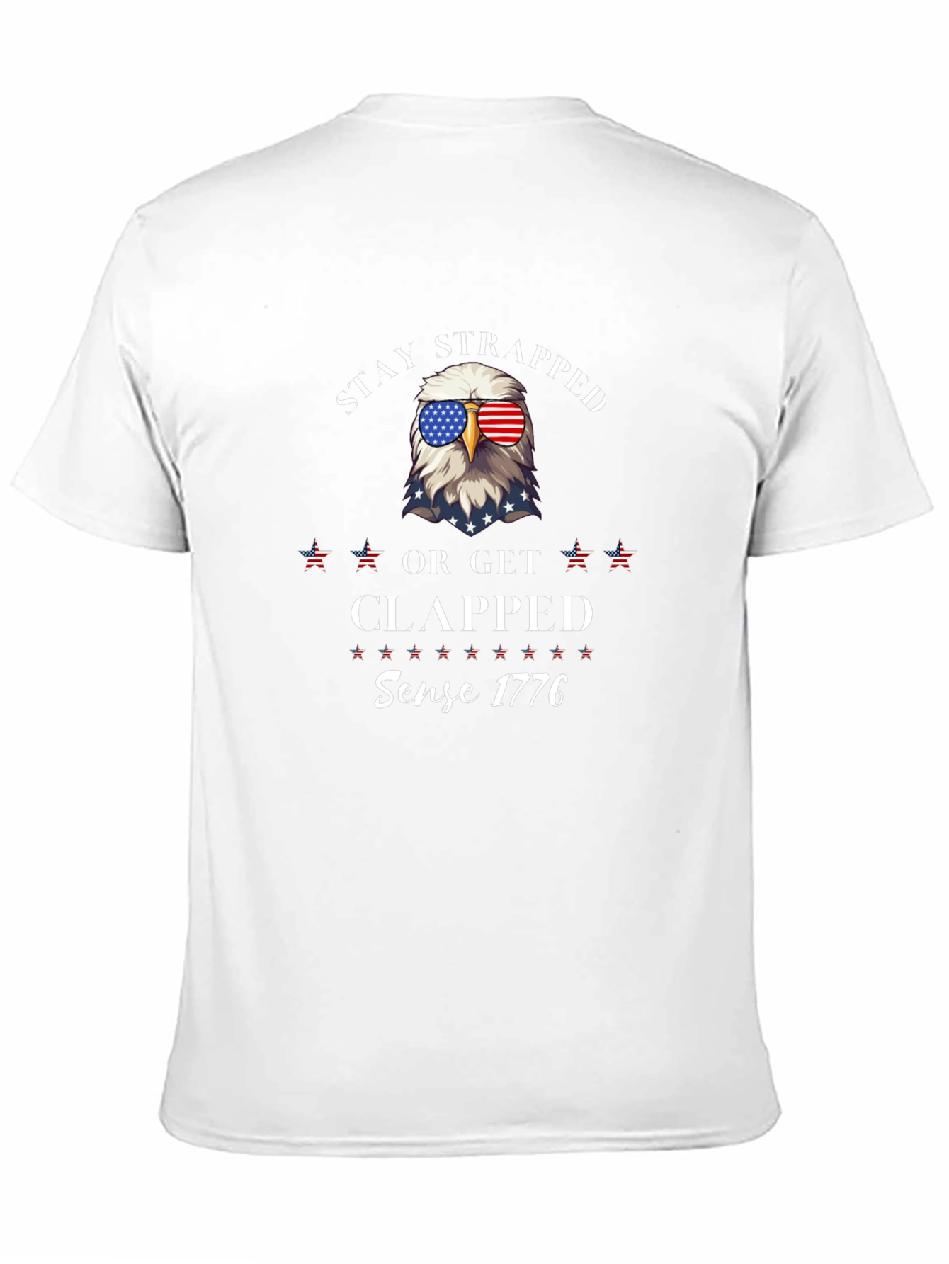 Stay Strapped Eagle T-Shirt Patriotic Design