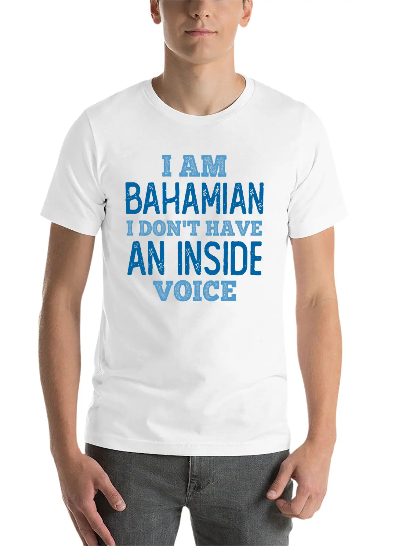 Bahamian We Do Not Have An Inside Voice Relaxed Everyday Tee – Lightweight And Durable Cotton