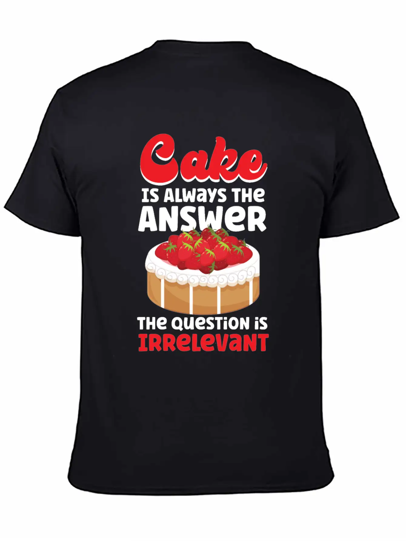 Bake Baking Cake Cake Is Always Soft Cotton Short Sleeve Tee – Unisex Wardrobe Staple