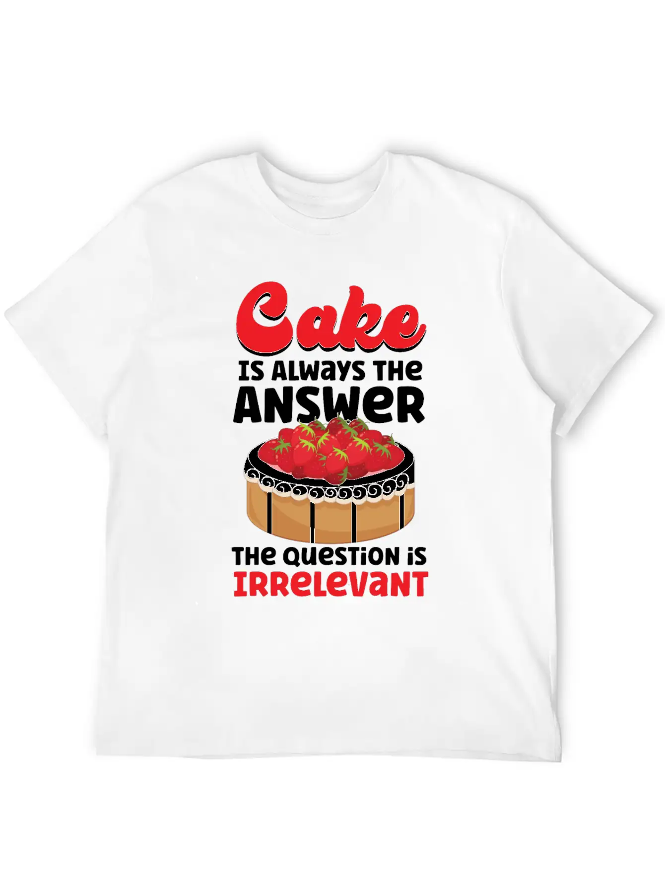 Bake Baking Cake Cake Is Always Soft Cotton Short Sleeve Tee – Unisex Wardrobe Staple