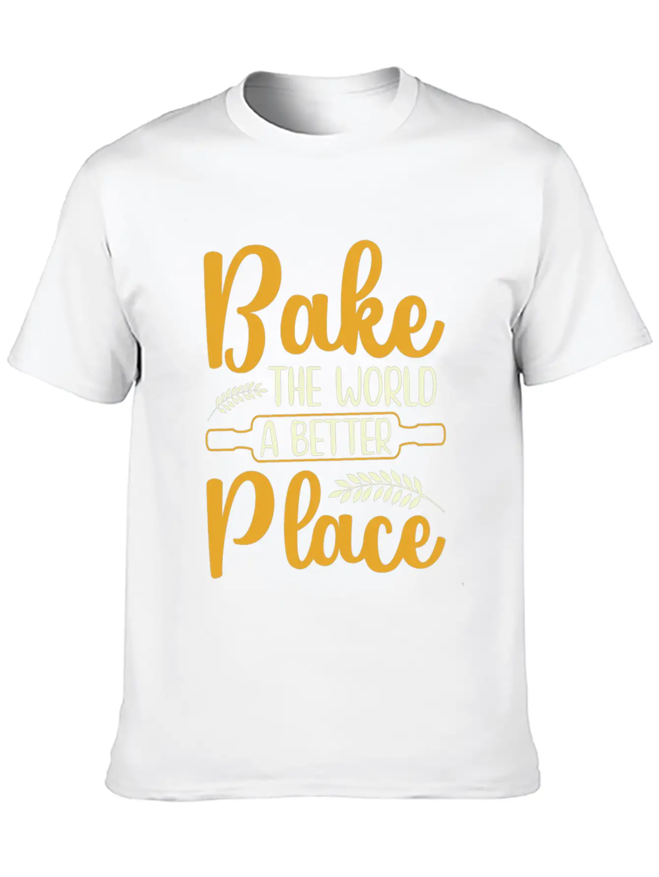 Bake The World A Better Place Funny Baking Relaxed Everyday Tee – Lightweight And Durable Cotton