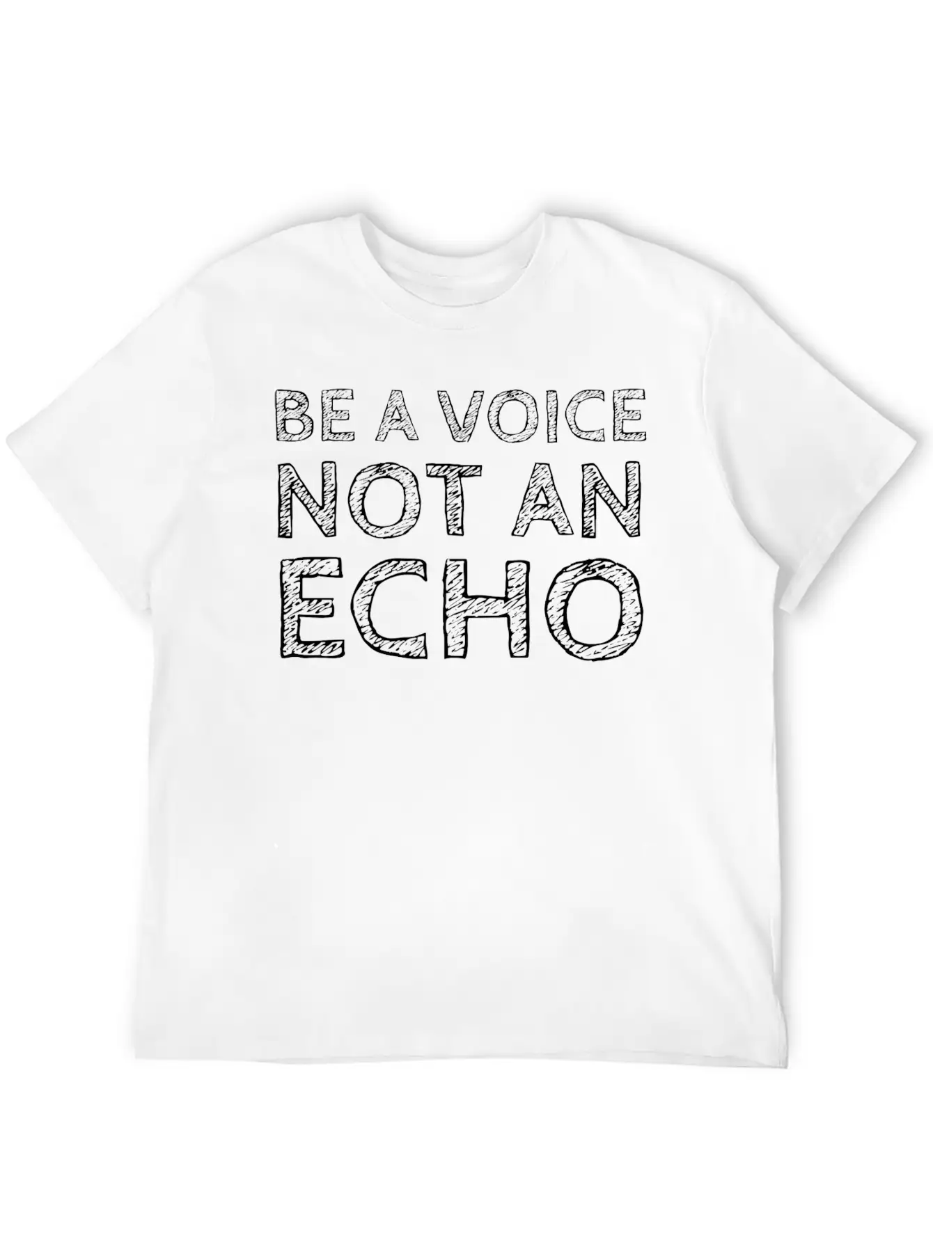 Be A Voice Not An Echo Essential Cotton Tee For Daily Outfits – Unisex Style