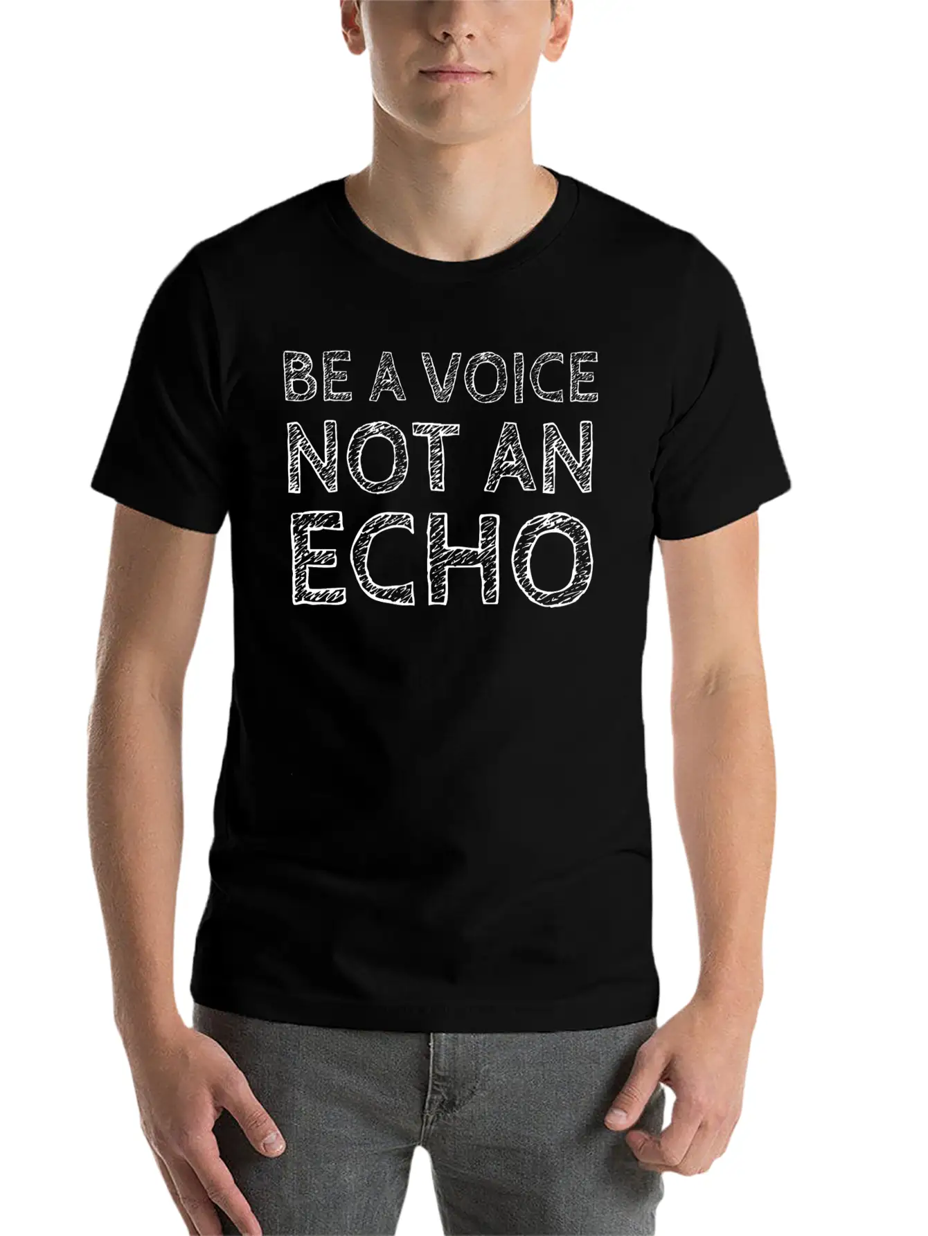 Be A Voice Not An Echo Essential Cotton Tee For Daily Outfits – Unisex Style