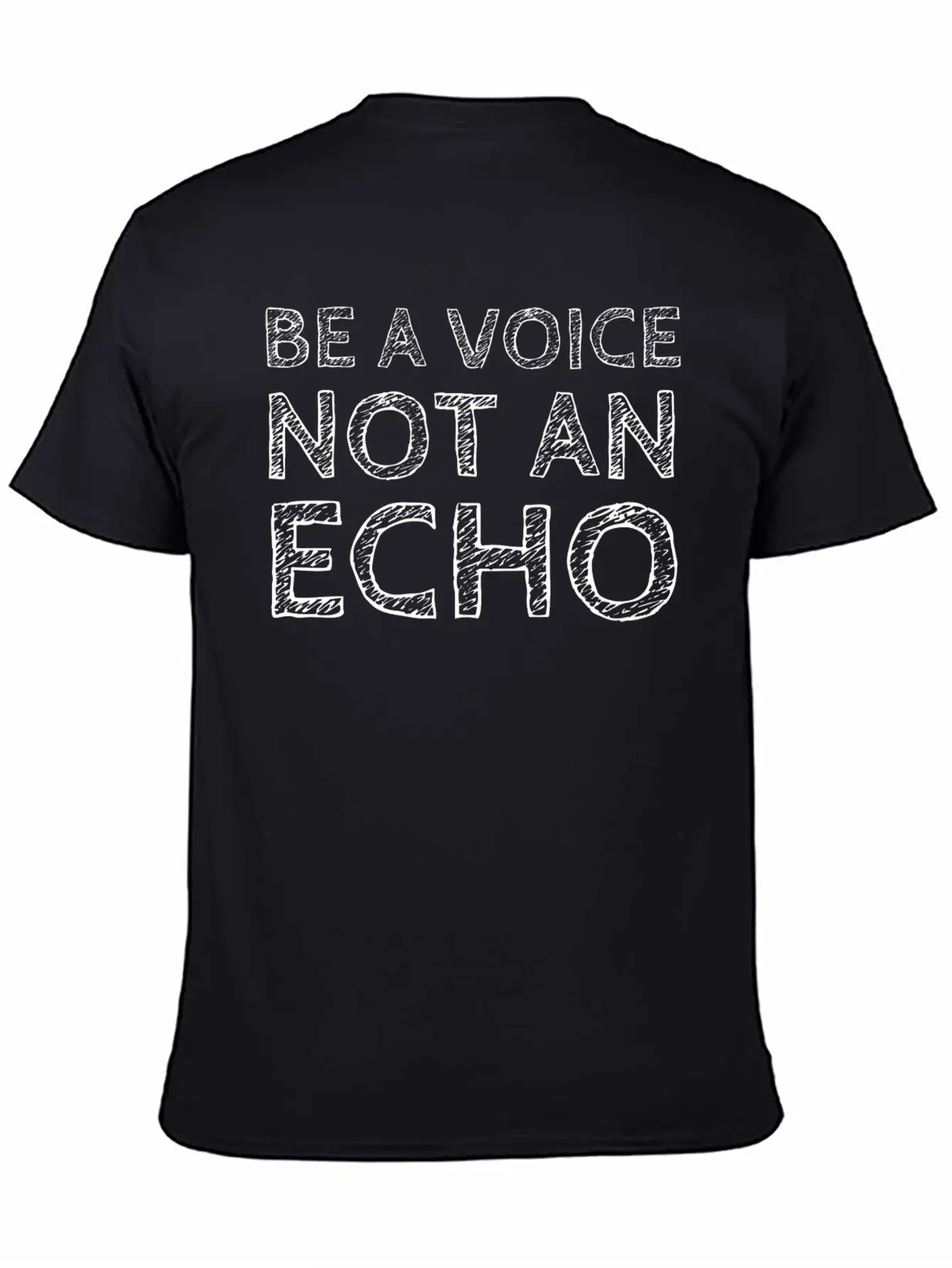 Be A Voice Not An Echo Essential Cotton Tee For Daily Outfits – Unisex Style