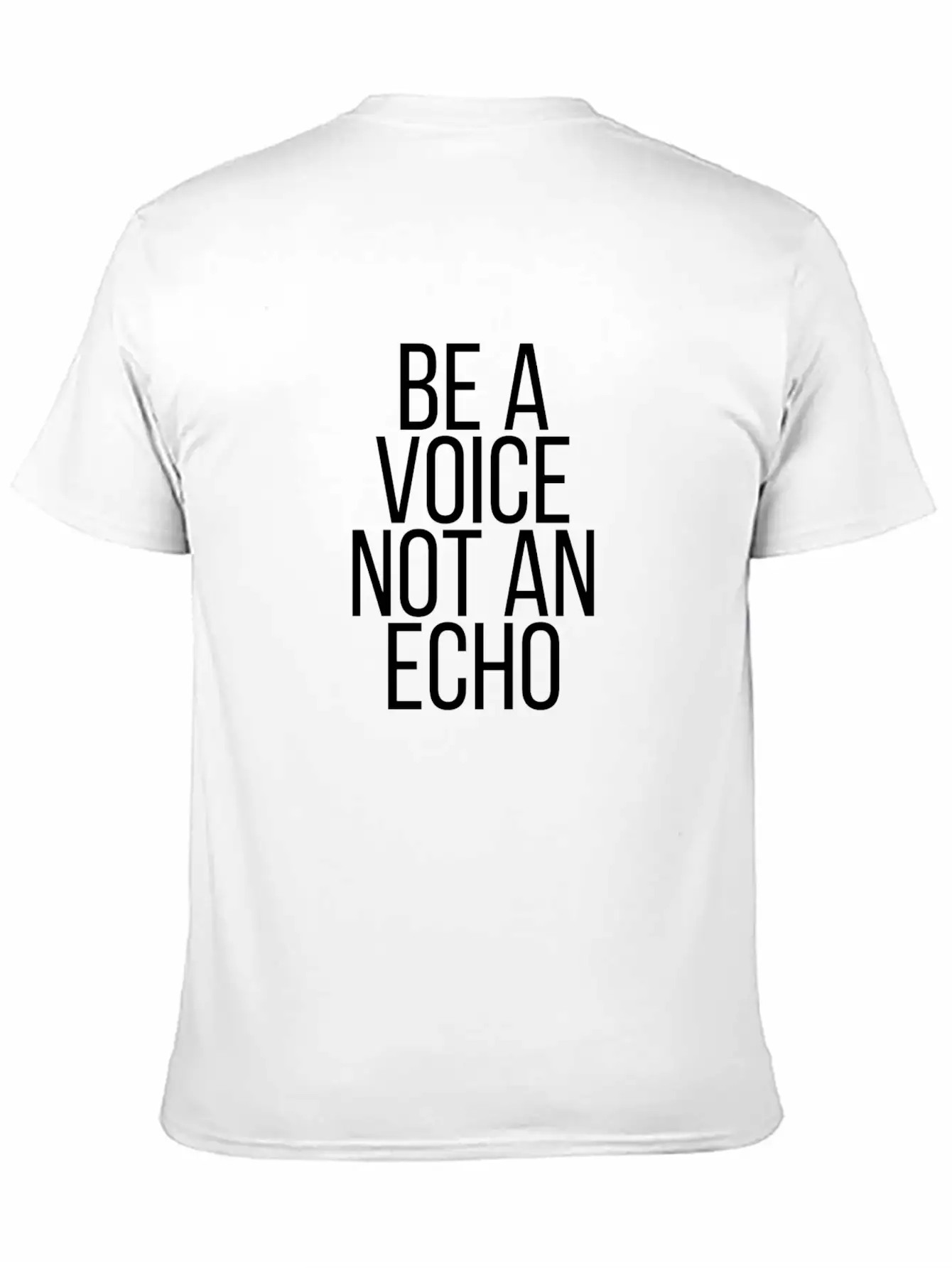 Be A Voice Not An Echo Soft Cotton Short Sleeve Tee – Unisex Wardrobe Staple