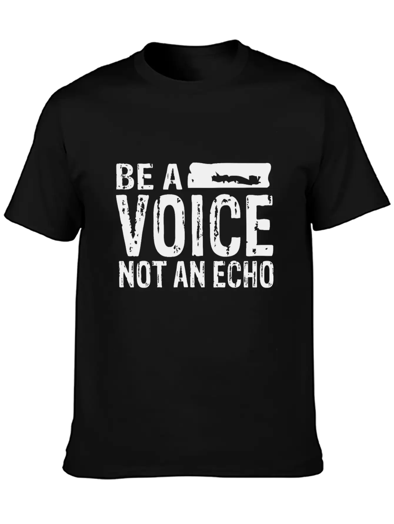 Be A Voice Not An Echo Unisex Casual T-Shirt – Clean Design For Daily Comfort