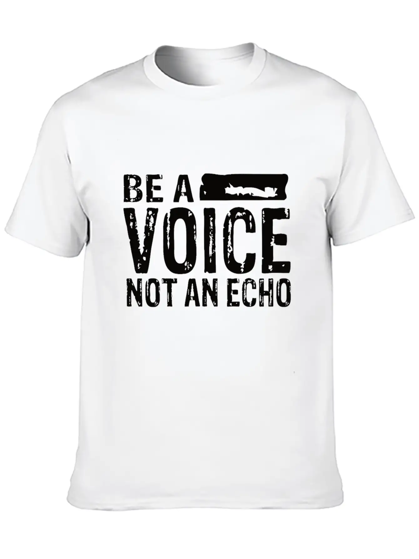 Be A Voice Not An Echo Unisex Casual T-Shirt – Clean Design For Daily Comfort