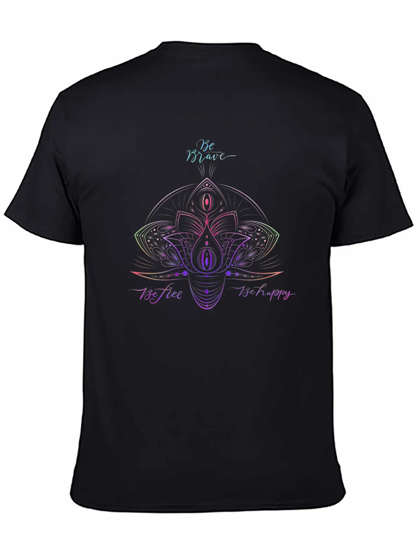 Be Brave - Be Free - Be Happy Relaxed Everyday Tee – Lightweight And Durable Cotton