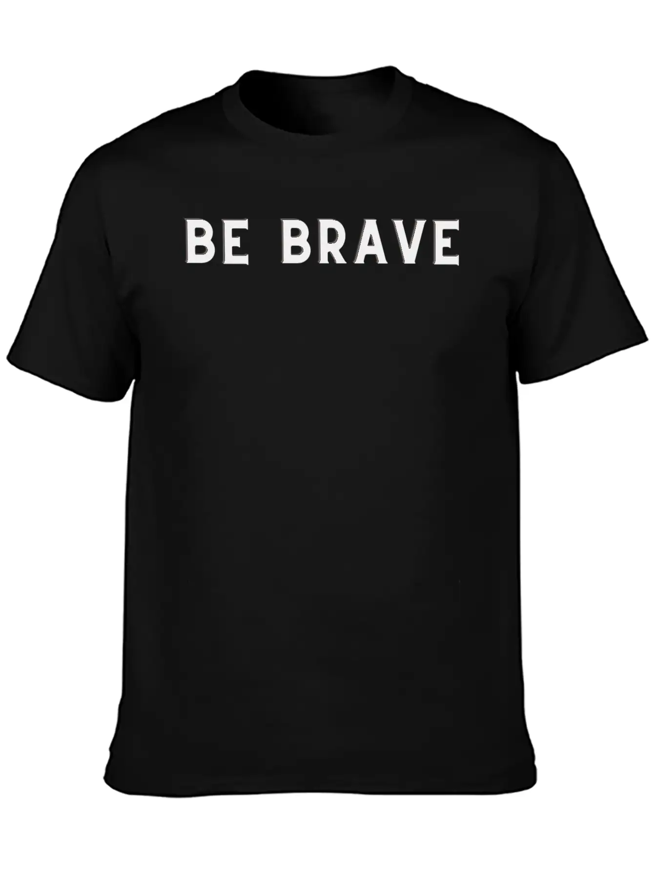 BE BRAVE /MOTIVATION T SHIRT Comfortable Minimalist Graphic Tee – Summer Style Essential