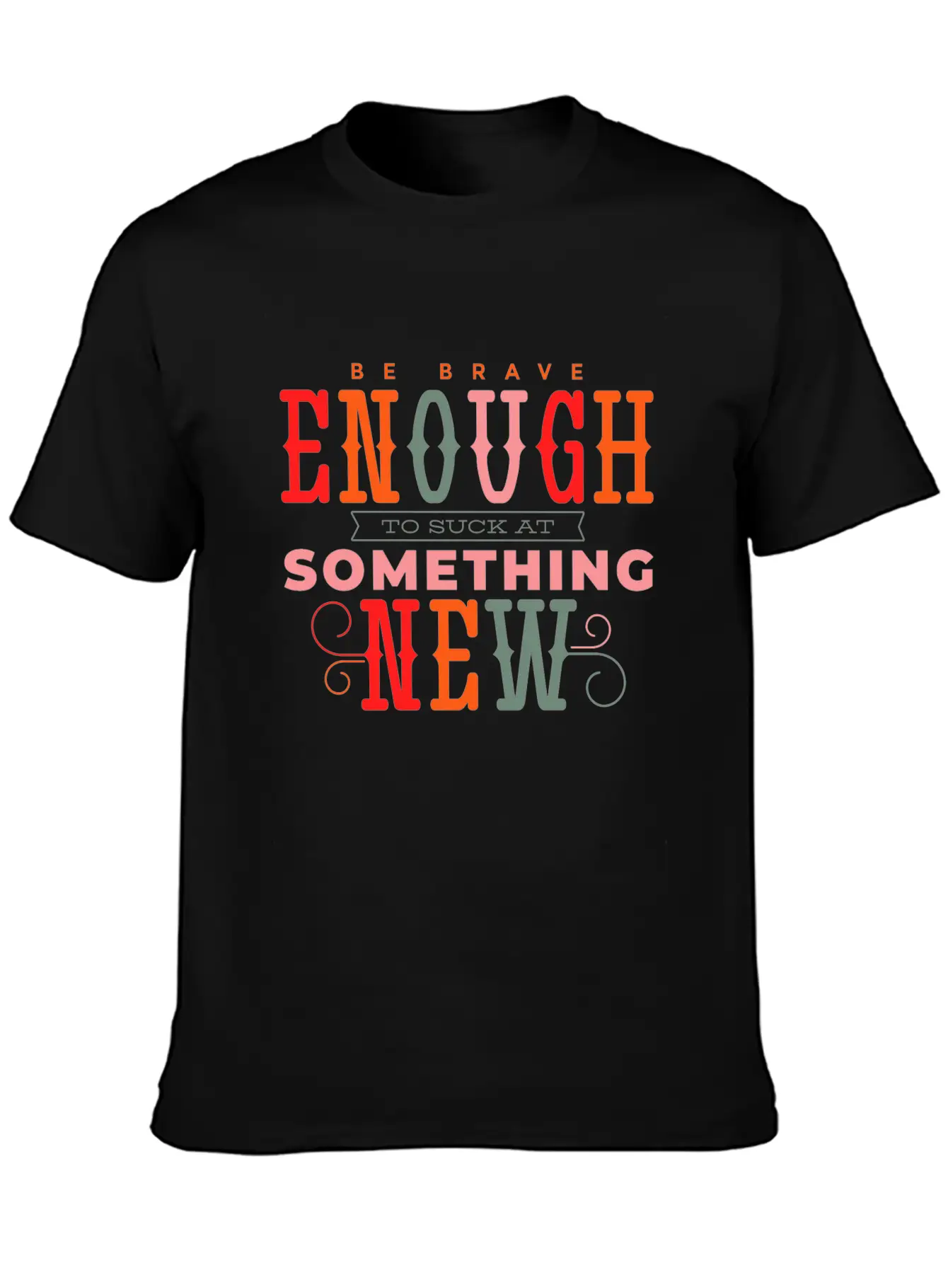 Be Brave Quote Lettering Unique Design Typography Relaxed Everyday Tee – Lightweight And Durable Cotton