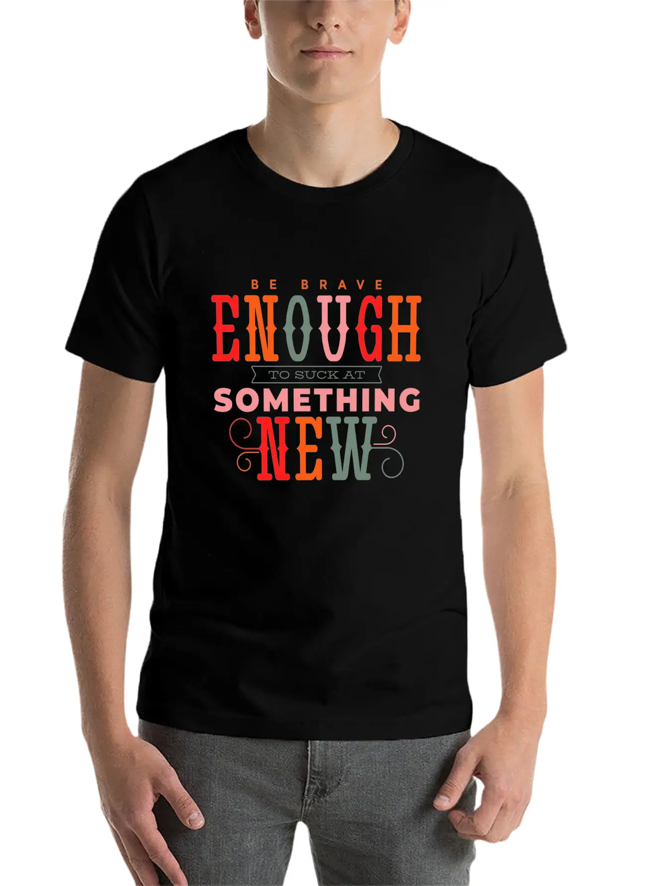 Be Brave Quote Lettering Unique Design Typography Relaxed Everyday Tee – Lightweight And Durable Cotton
