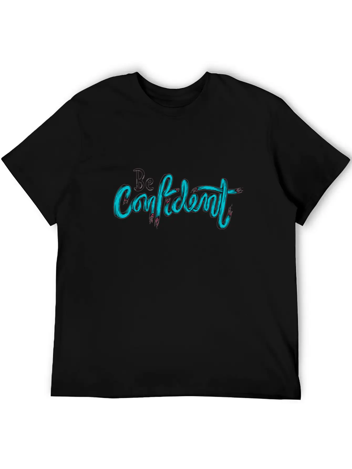 BE CONFIDENT ! Stylish Everyday T-Shirt – Unisex Basic Cotton Tee