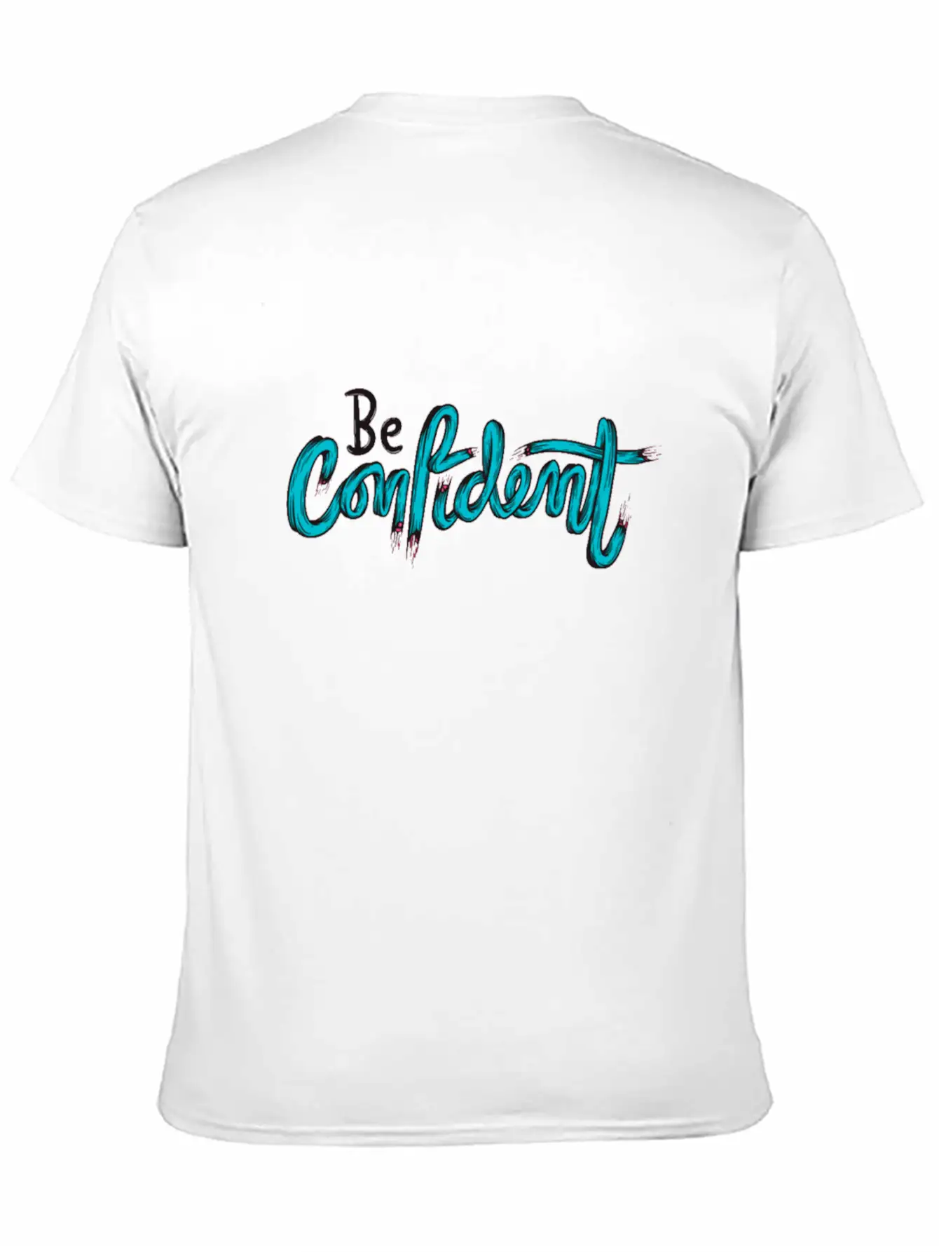 BE CONFIDENT ! Stylish Everyday T-Shirt – Unisex Basic Cotton Tee