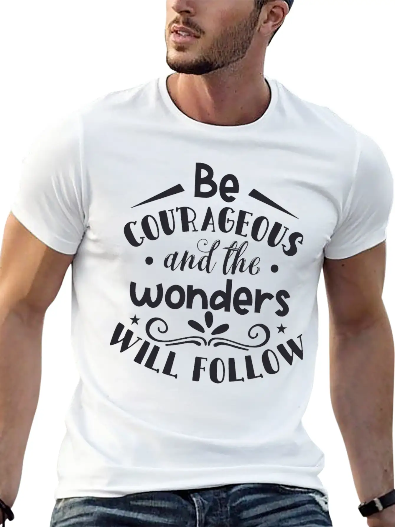 Be Courageous And The Wonders Soft Cotton Short Sleeve Tee – Unisex Wardrobe Staple