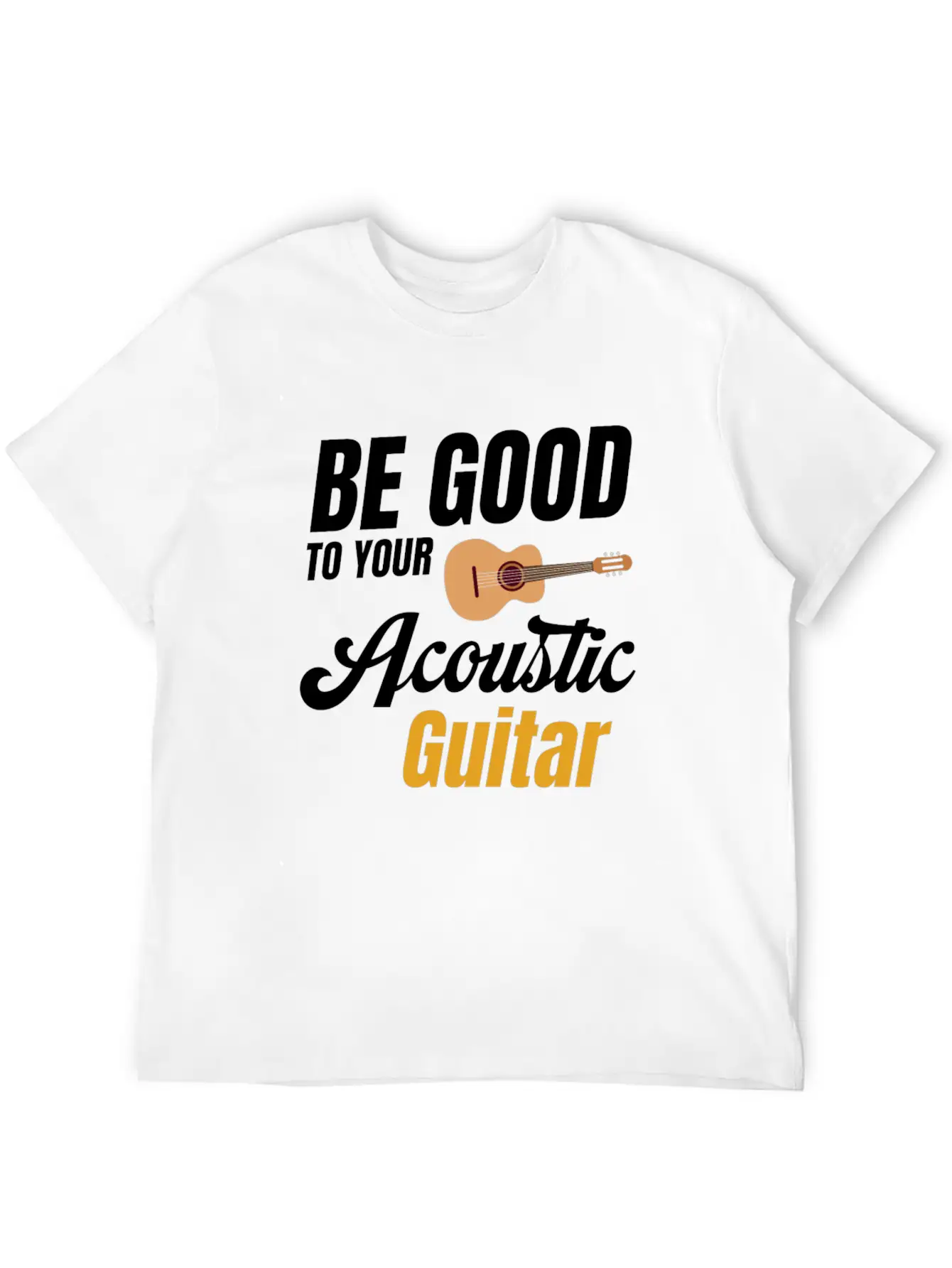 Be Good To Your Wood Acoustic Guitar Lover Band Soft Cotton Short Sleeve Tee – Unisex Wardrobe Staple