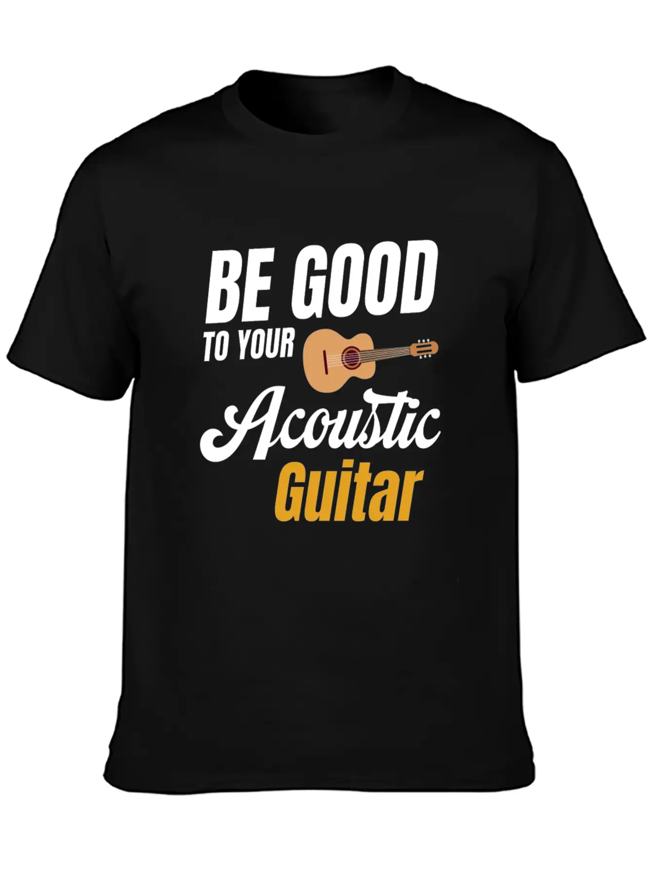Be Good To Your Wood Acoustic Guitar Lover Band Soft Cotton Short Sleeve Tee – Unisex Wardrobe Staple