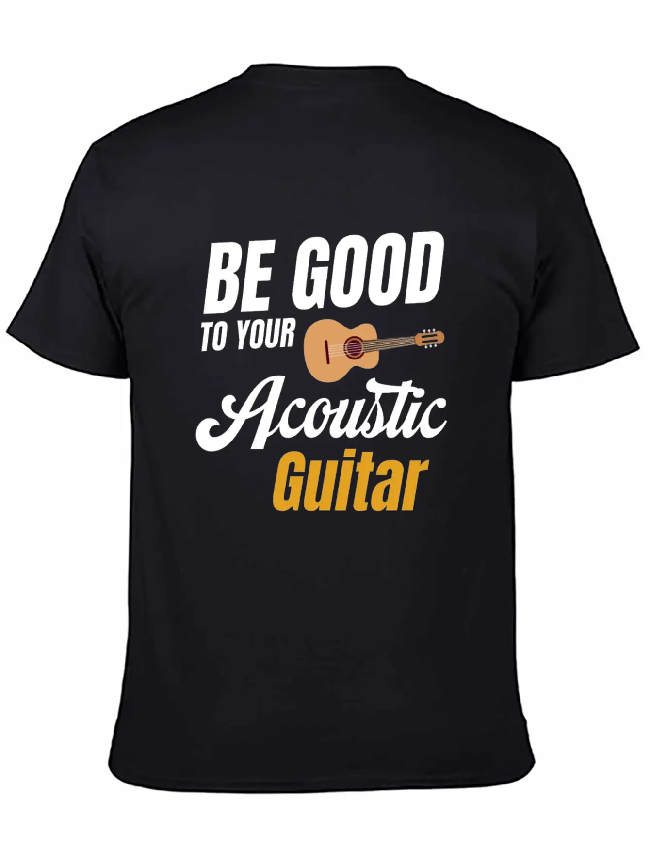 Be Good To Your Wood Acoustic Guitar Lover Band Soft Cotton Short Sleeve Tee – Unisex Wardrobe Staple
