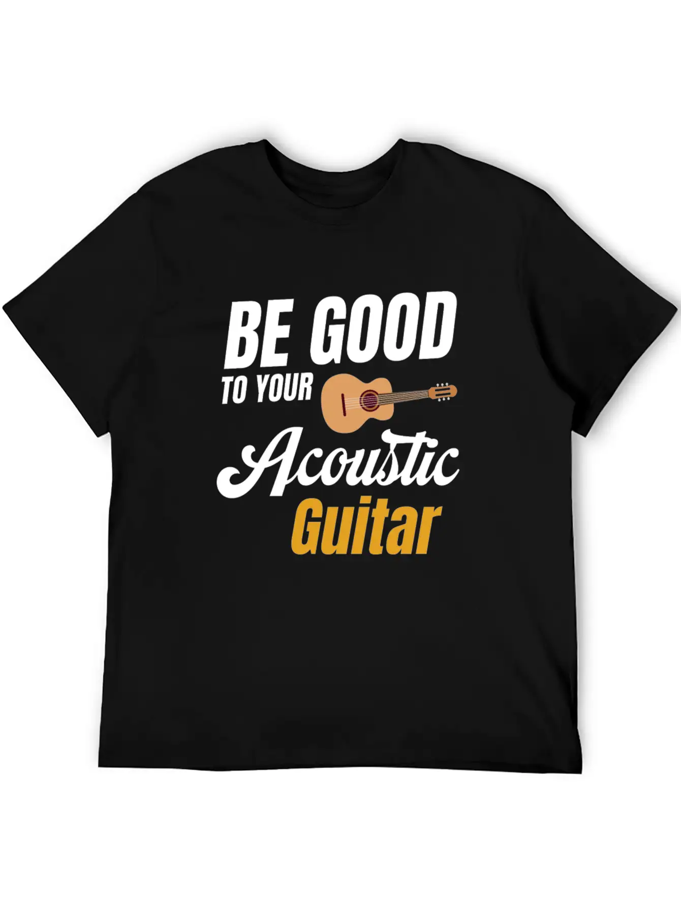 Be Good To Your Wood Acoustic Guitar Lover Band Soft Cotton Short Sleeve Tee – Unisex Wardrobe Staple