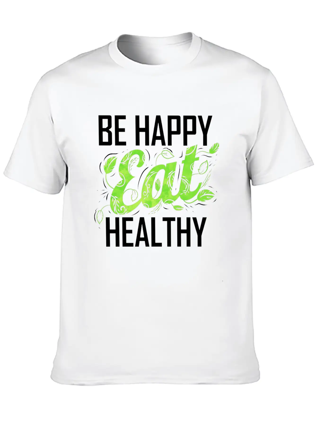 Be Happy And Eat Healthy As A Vegetarian And Vegan Stylish Everyday T-Shirt – Unisex Basic Cotton Tee
