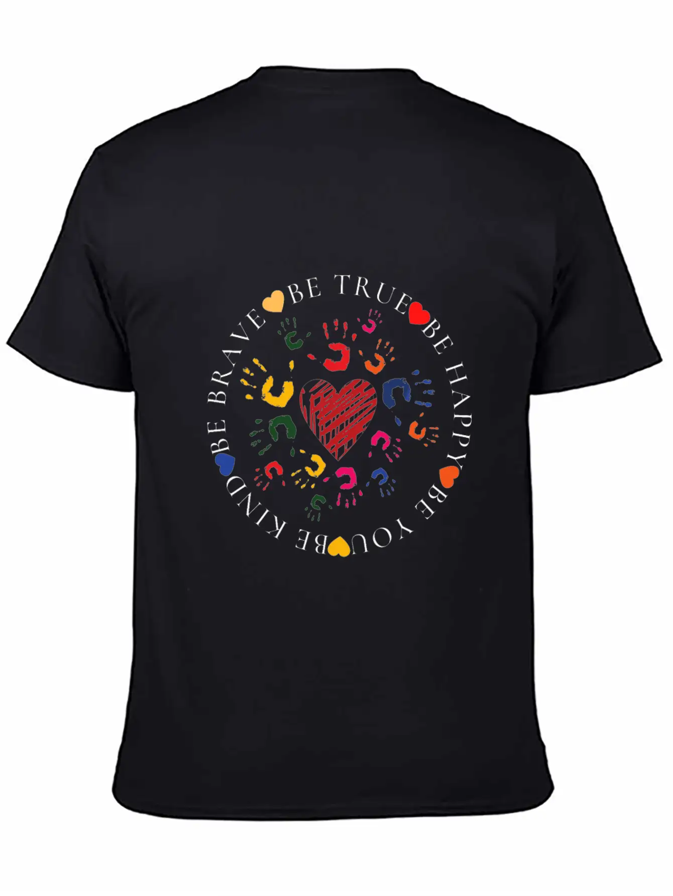 Be Kind Be Brave Be True Be Happy Be You Modern Fit Casual T-Shirt ��� Clean And Versatile Design