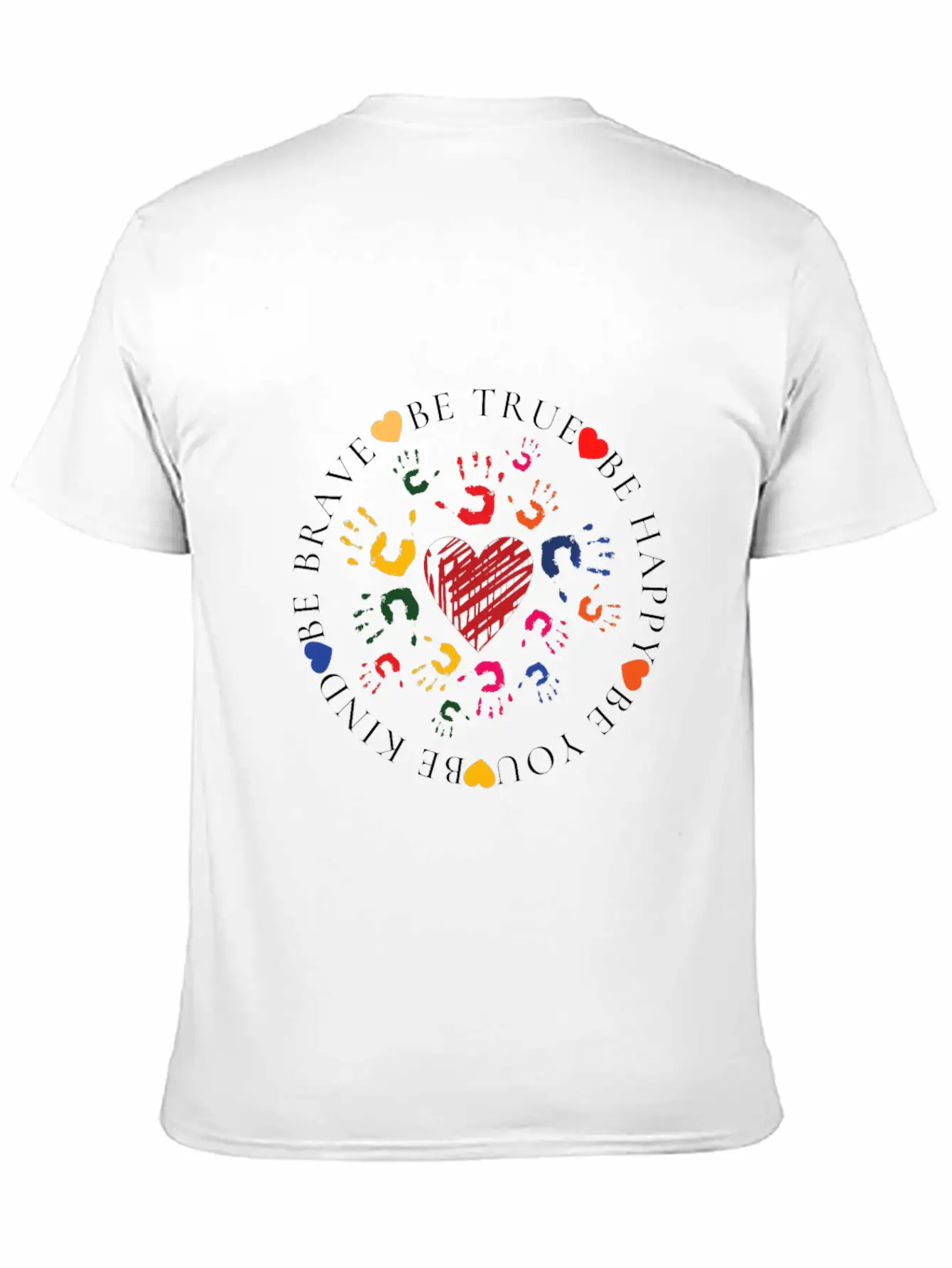 Be Kind Be Brave Be True Be Happy Be You Modern Fit Casual T-Shirt ��� Clean And Versatile Design