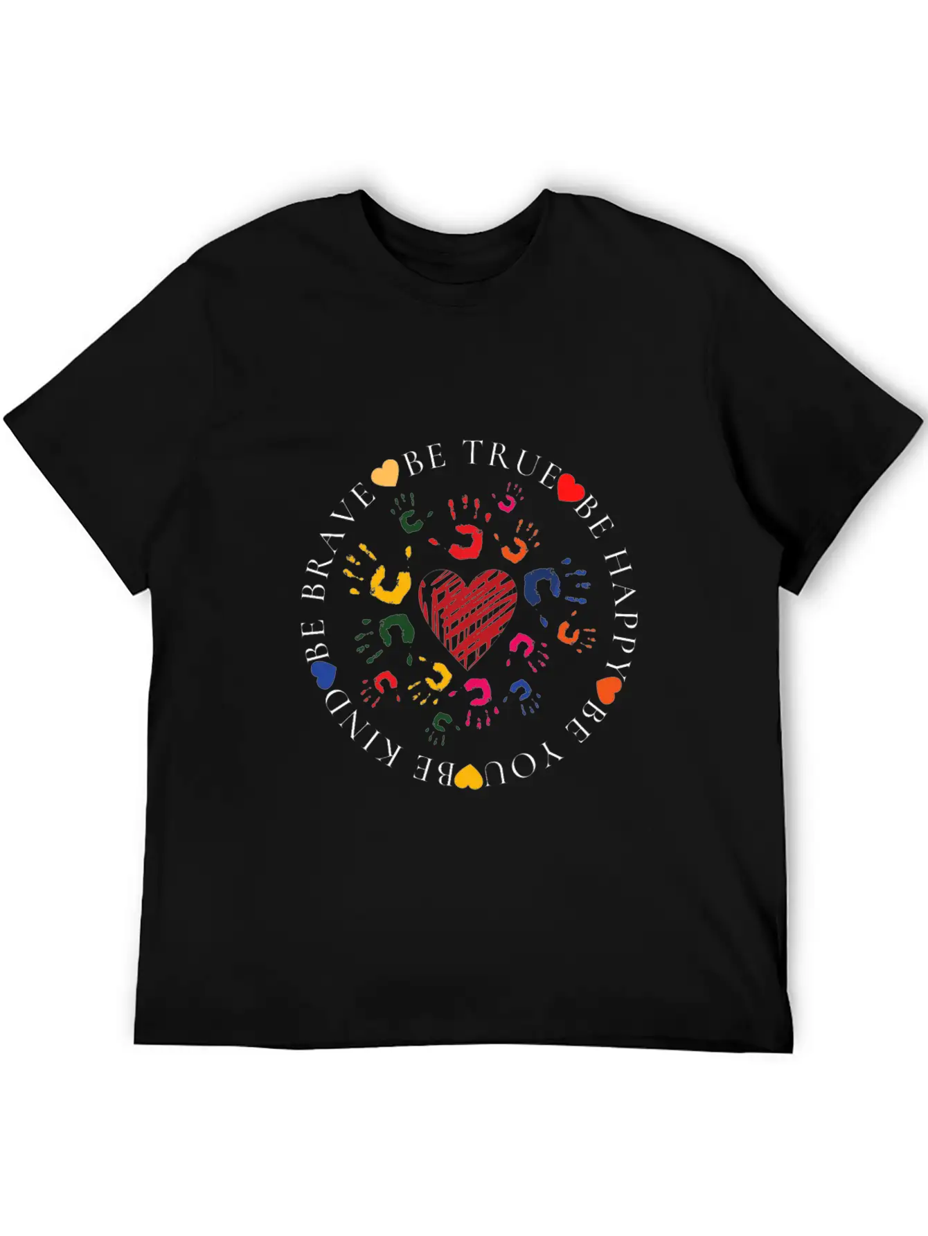 Be Kind Be Brave Be True Be Happy Be You Modern Fit Casual T-Shirt ��� Clean And Versatile Design