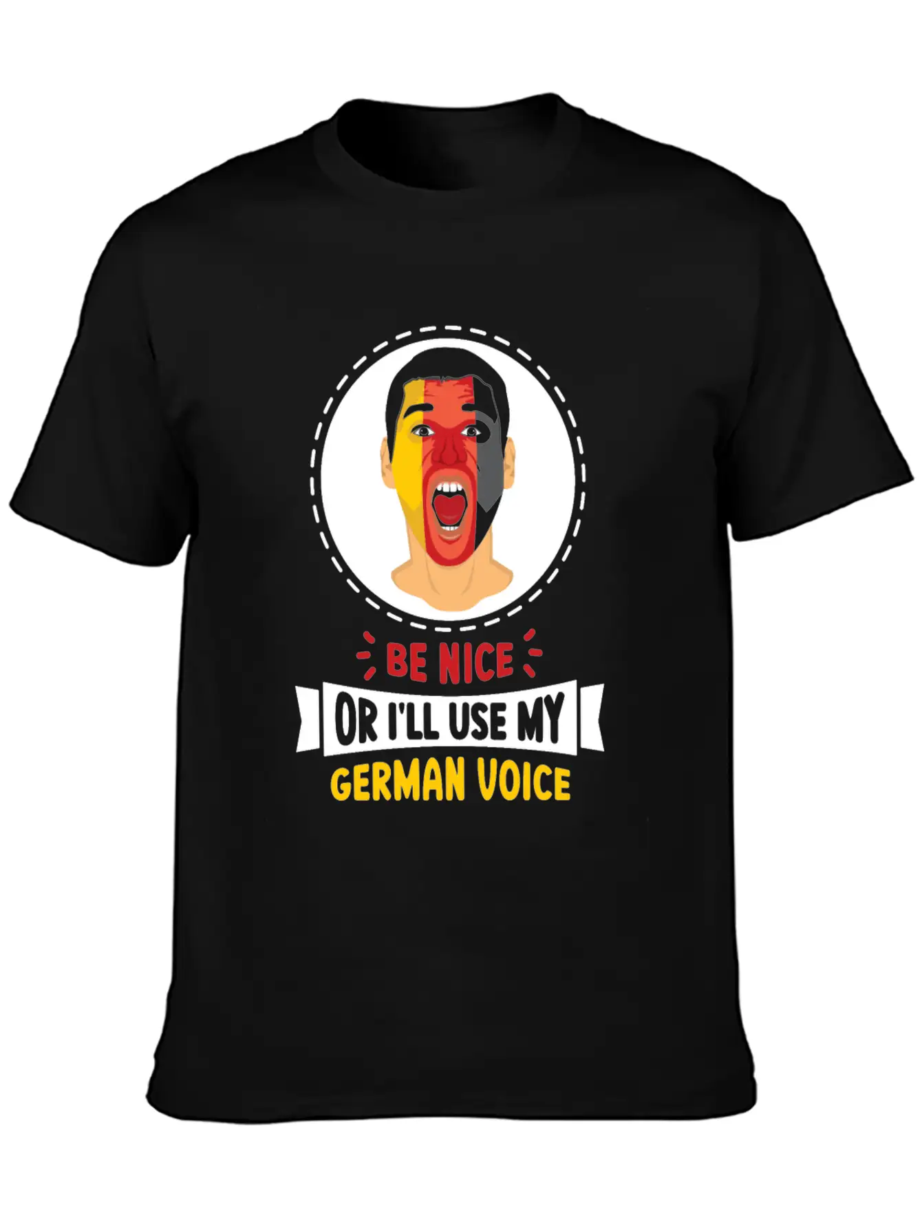 Be Nice Or I'll Use My German Voice Scream Teacher Relaxed Everyday Tee – Lightweight And Durable Cotton