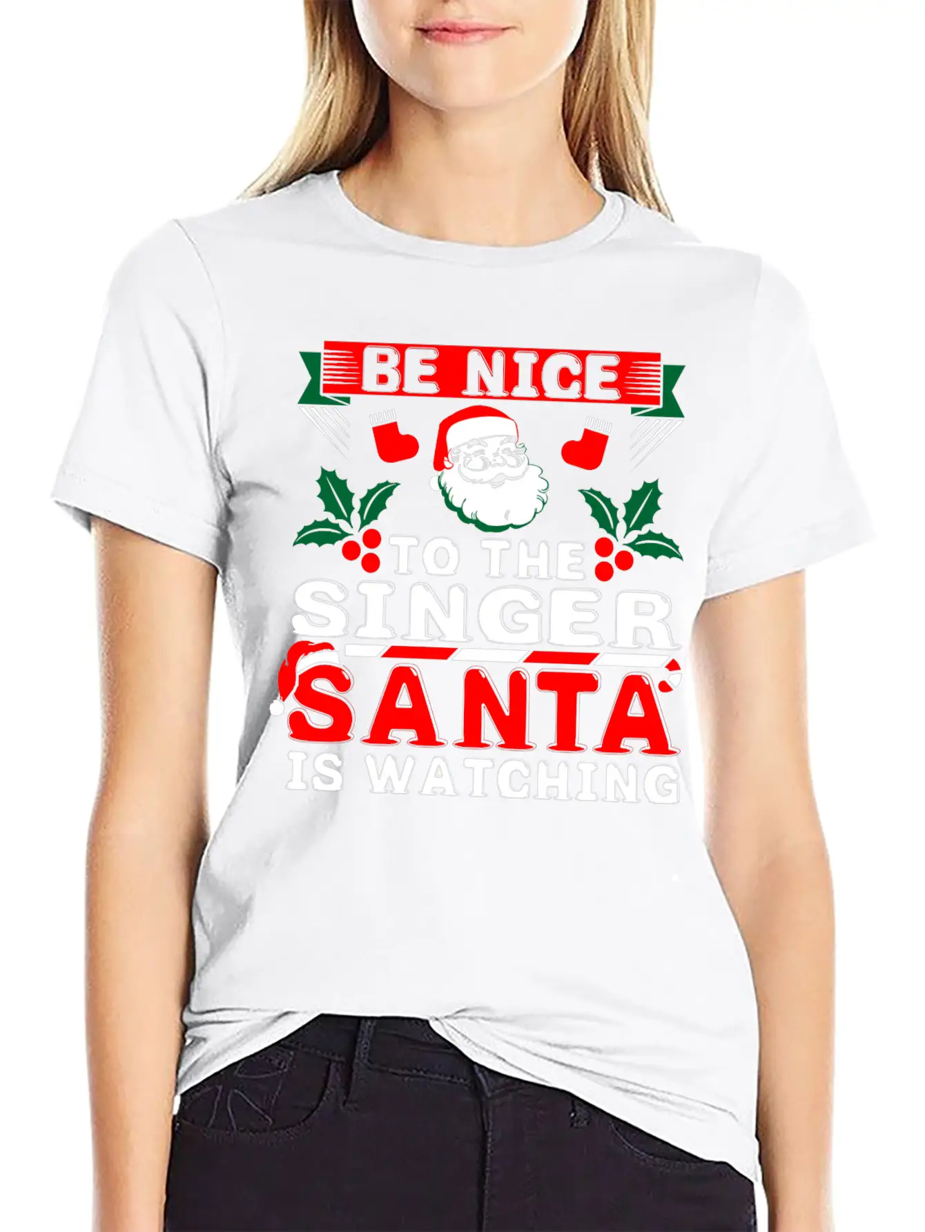 Be Nice To The Singer Santa Is Watching Basic Graphic T-Shirt – Daily Comfort In Soft Cotton