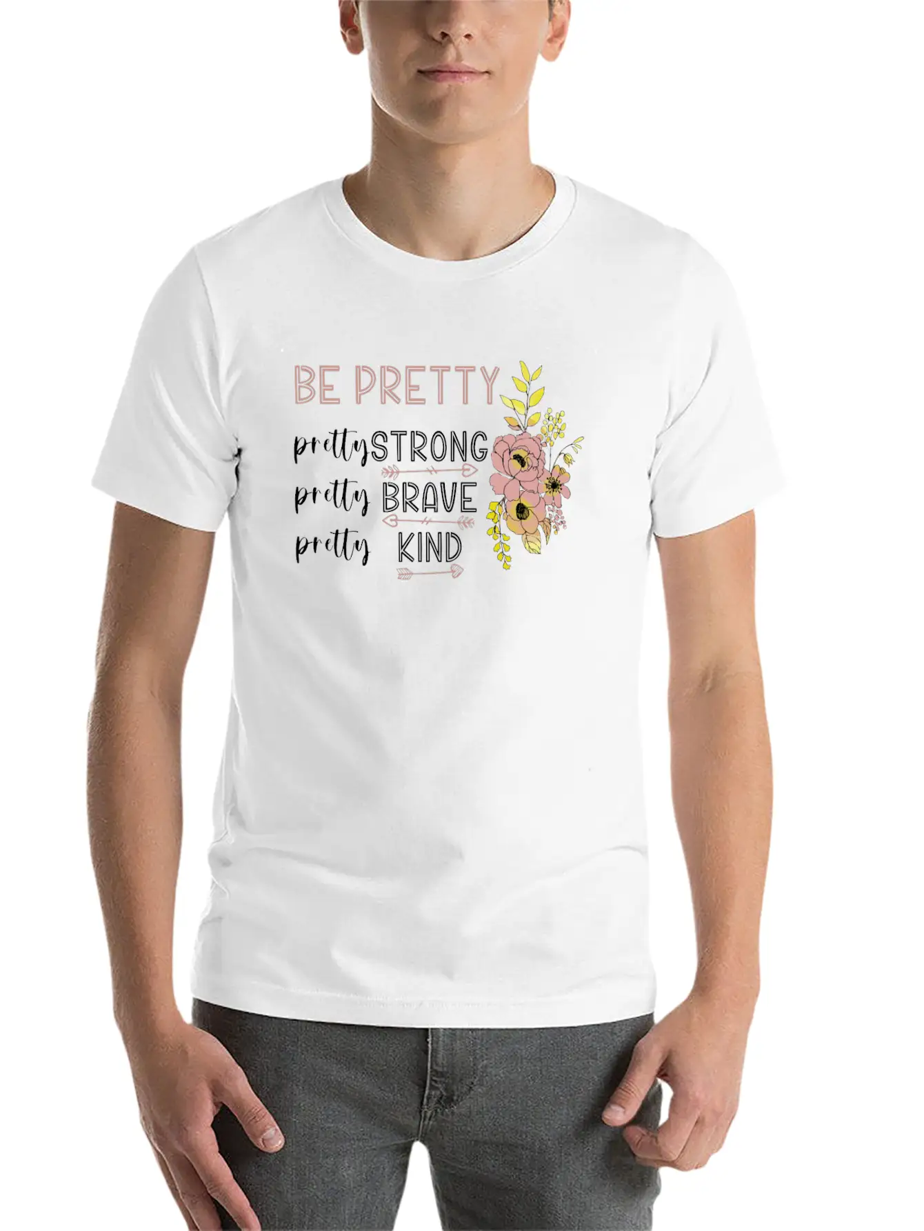 Be Pretty Strong Brave Kind Hippie Basic Graphic T-Shirt – Daily Comfort In Soft Cotton