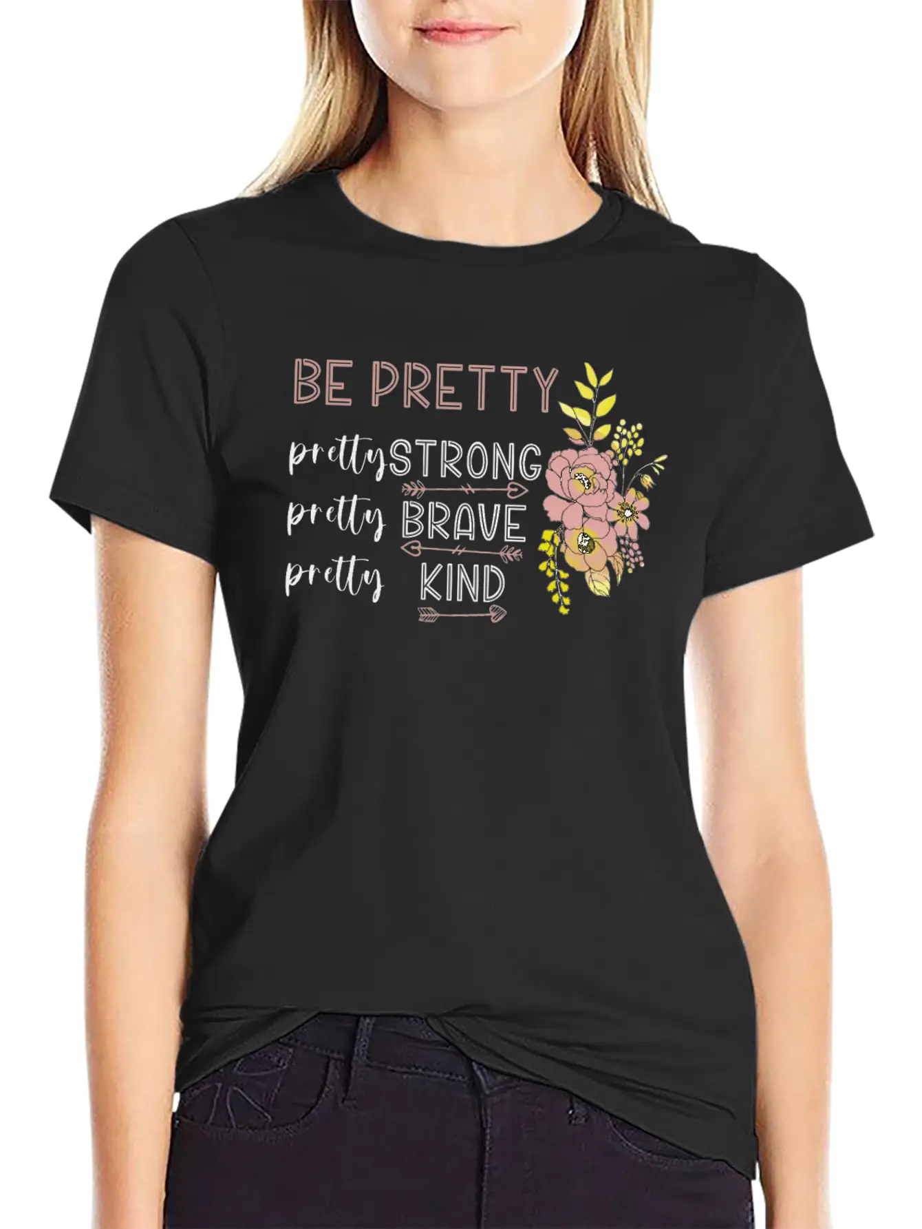 Be Pretty Strong Brave Kind Hippie Basic Graphic T-Shirt – Daily Comfort In Soft Cotton