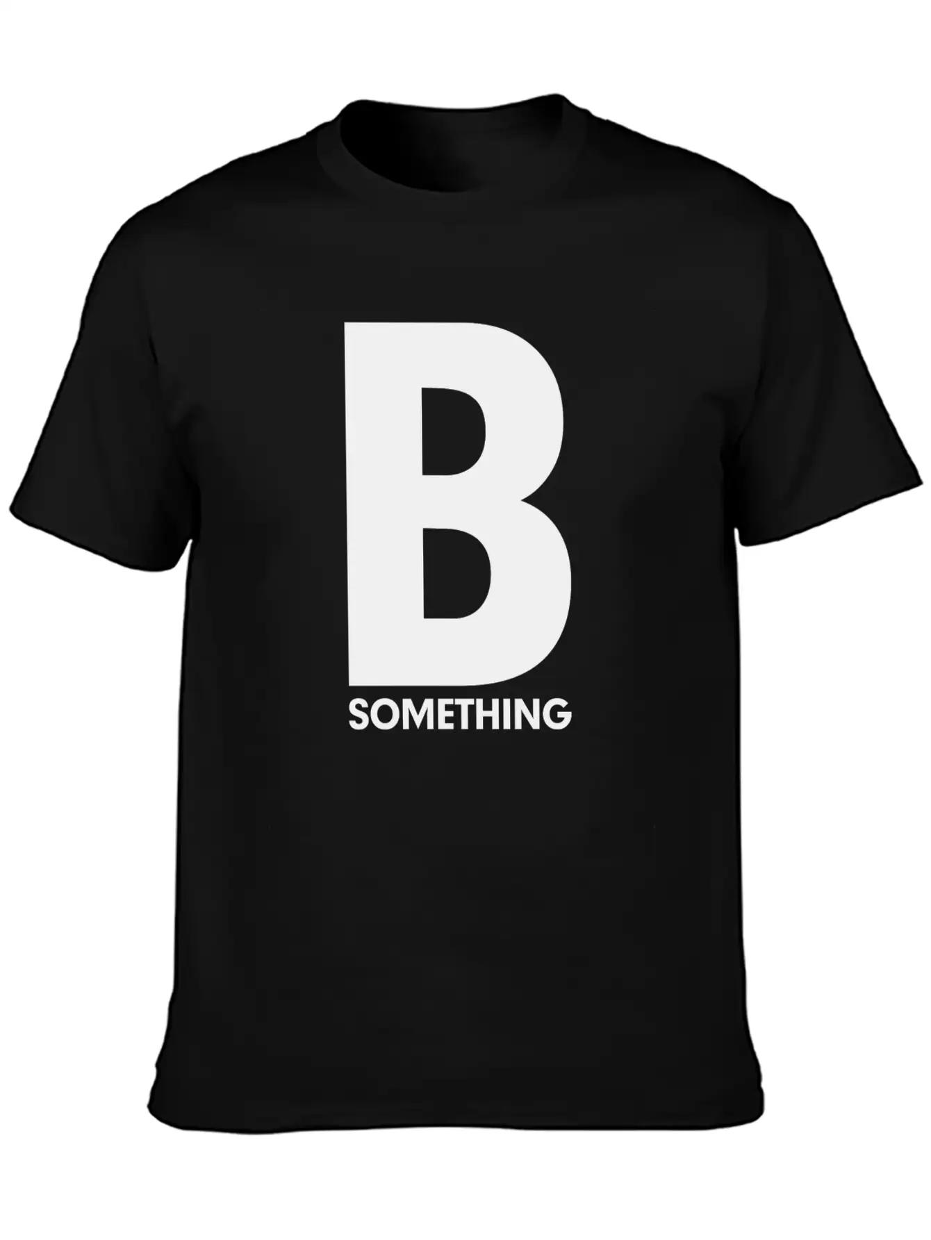 Be Something Motivation Inspiration Relaxed Everyday Tee – Lightweight And Durable Cotton